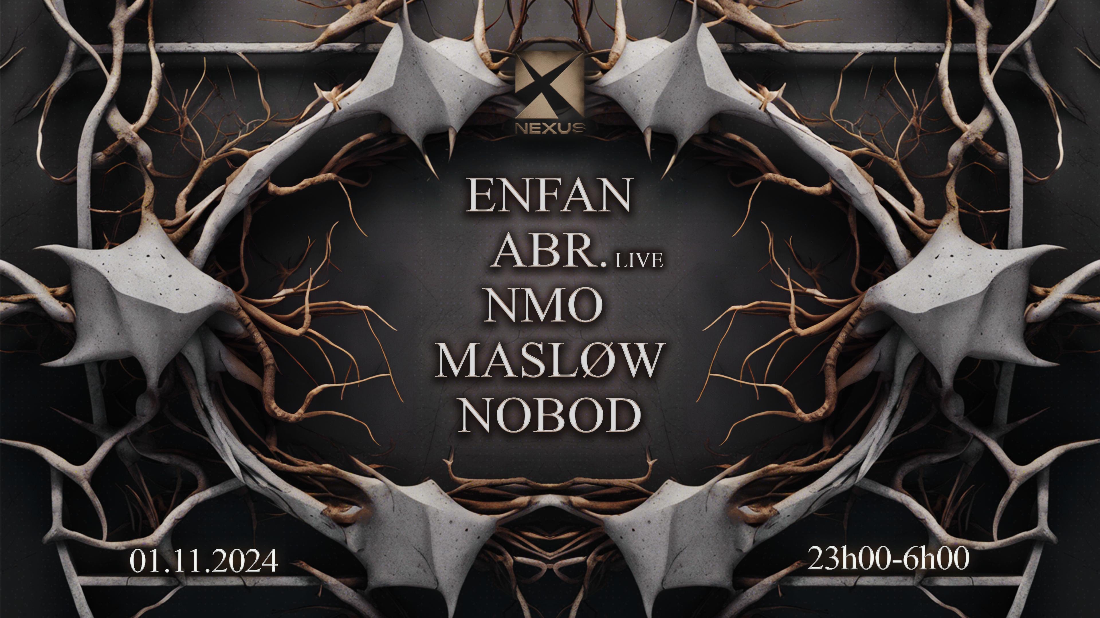 Nexus : Enfan | Abr. (Live) | Nmo | Masløw | Nobod Cover