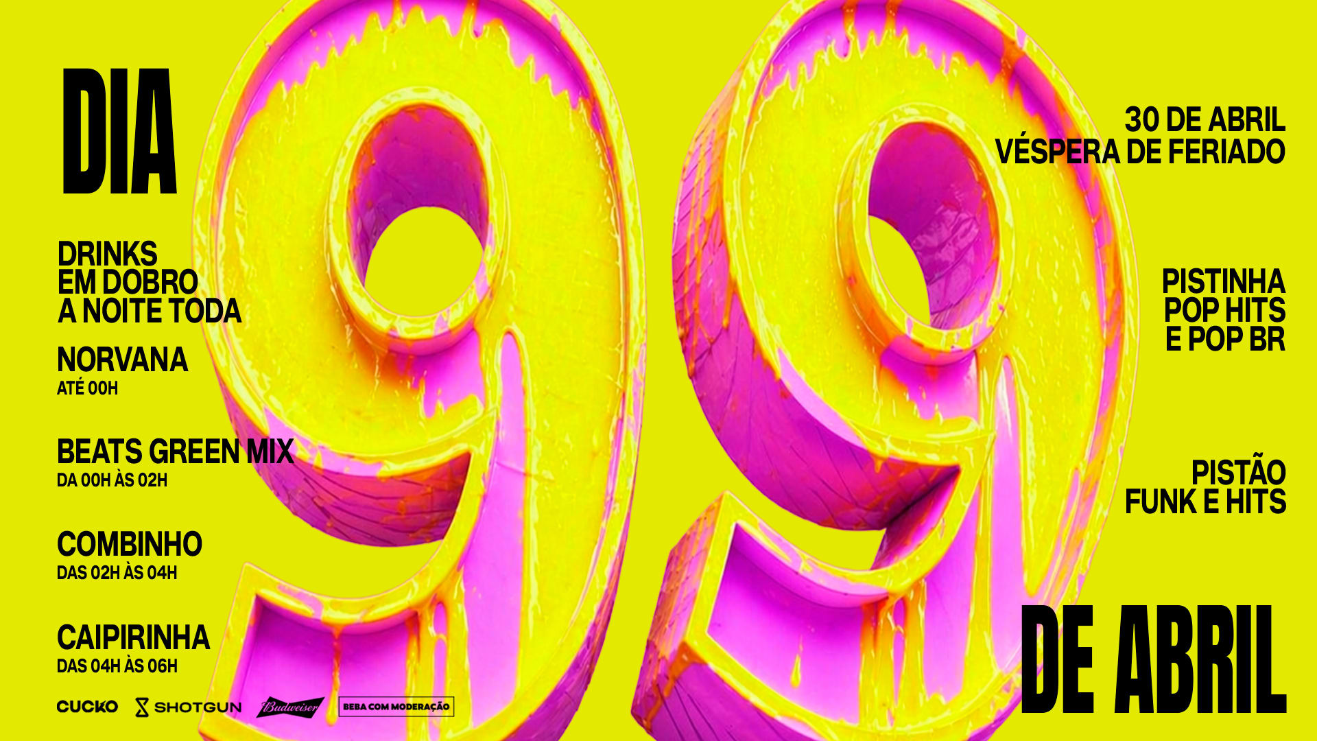 Dia 99 De Abril :: Véspera De Feriado :: 30.04 @Cucko Cover