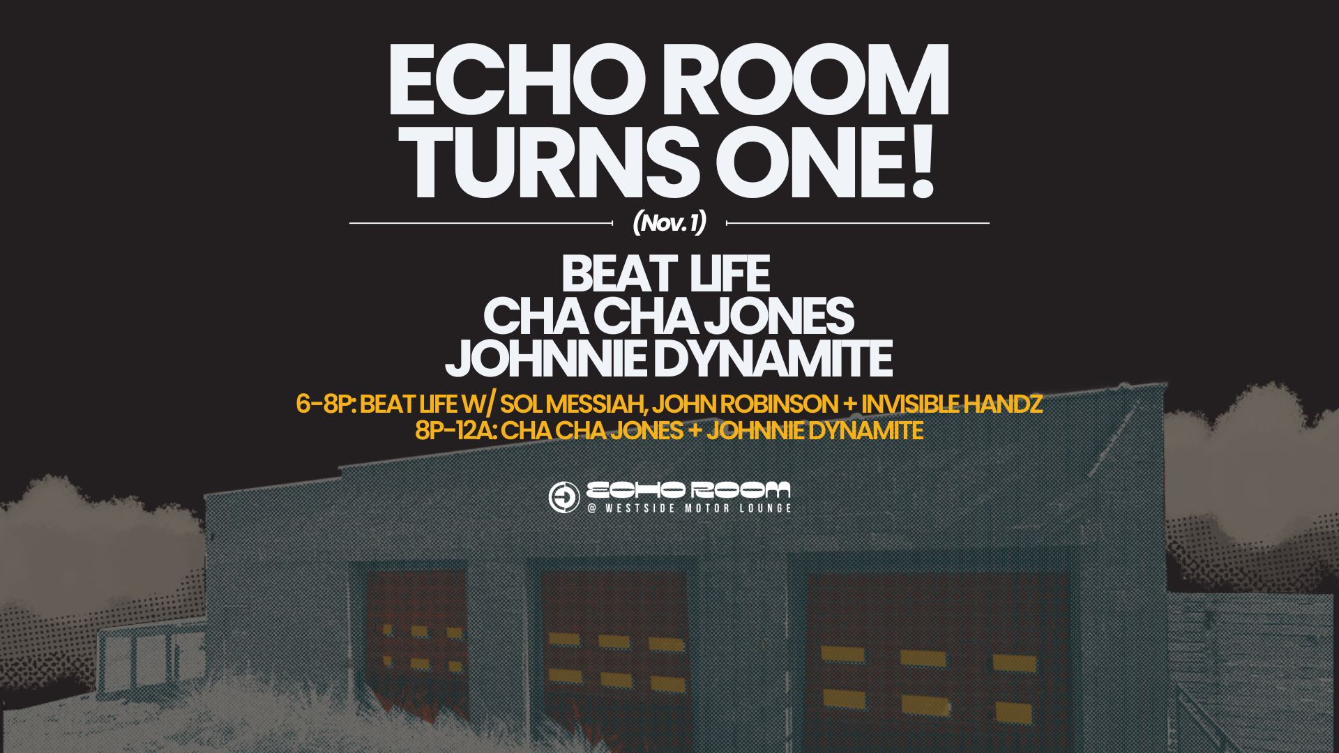 Echo Room Turns 1: Cha Cha Jones + Johnnie Dynamite Cover