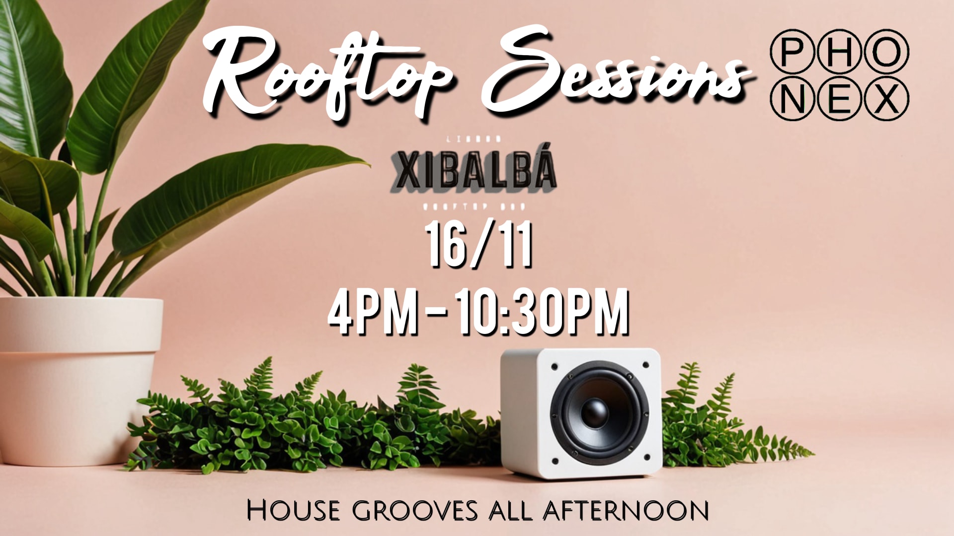 Secret Saturday At Xibalba Rooftop Sessions W/ Phonex Cover
