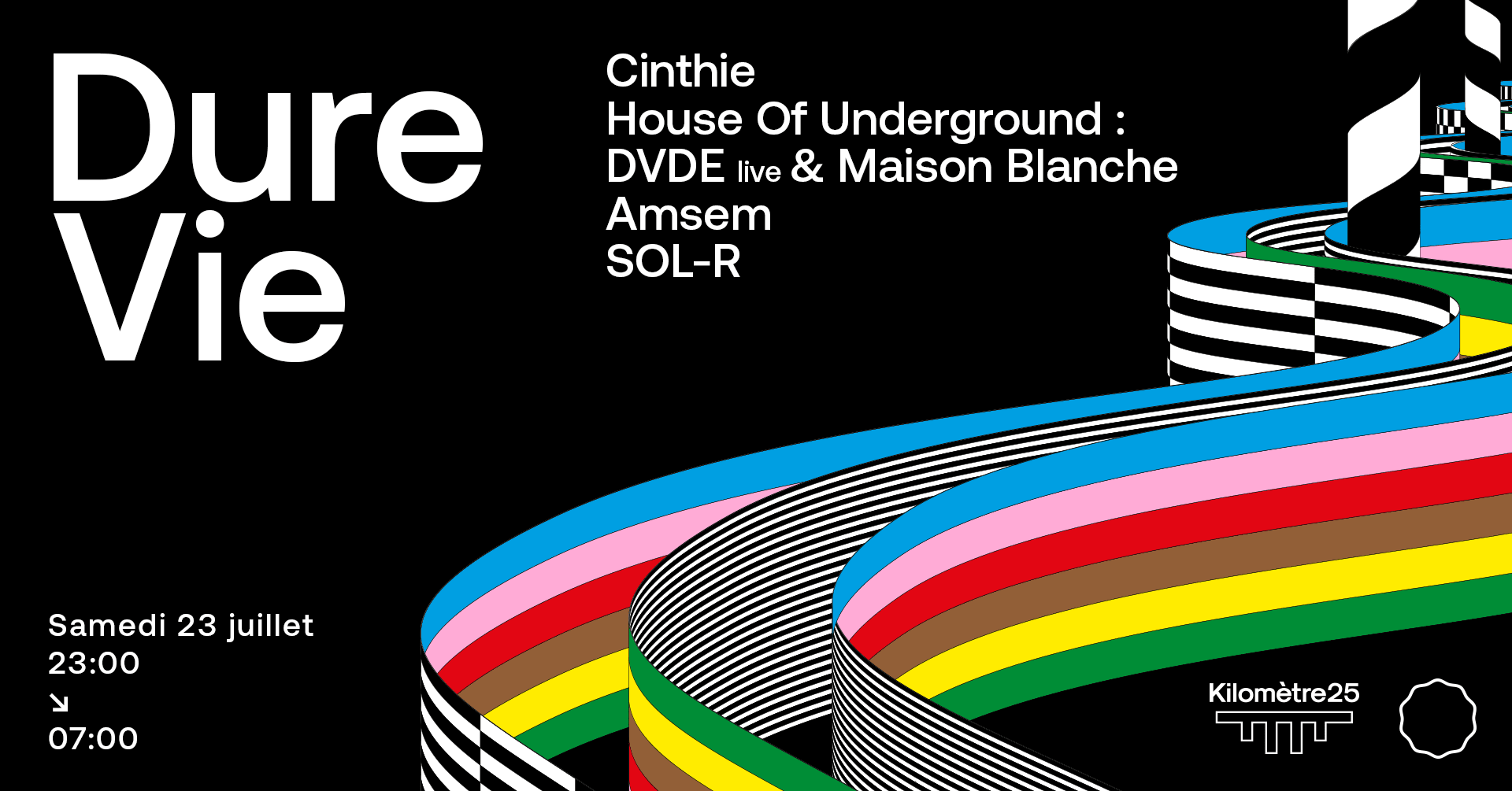 Dure Vie X Kilomètre25 : Cinthie, House Of Underground, Amsem, Sol-R Cover
