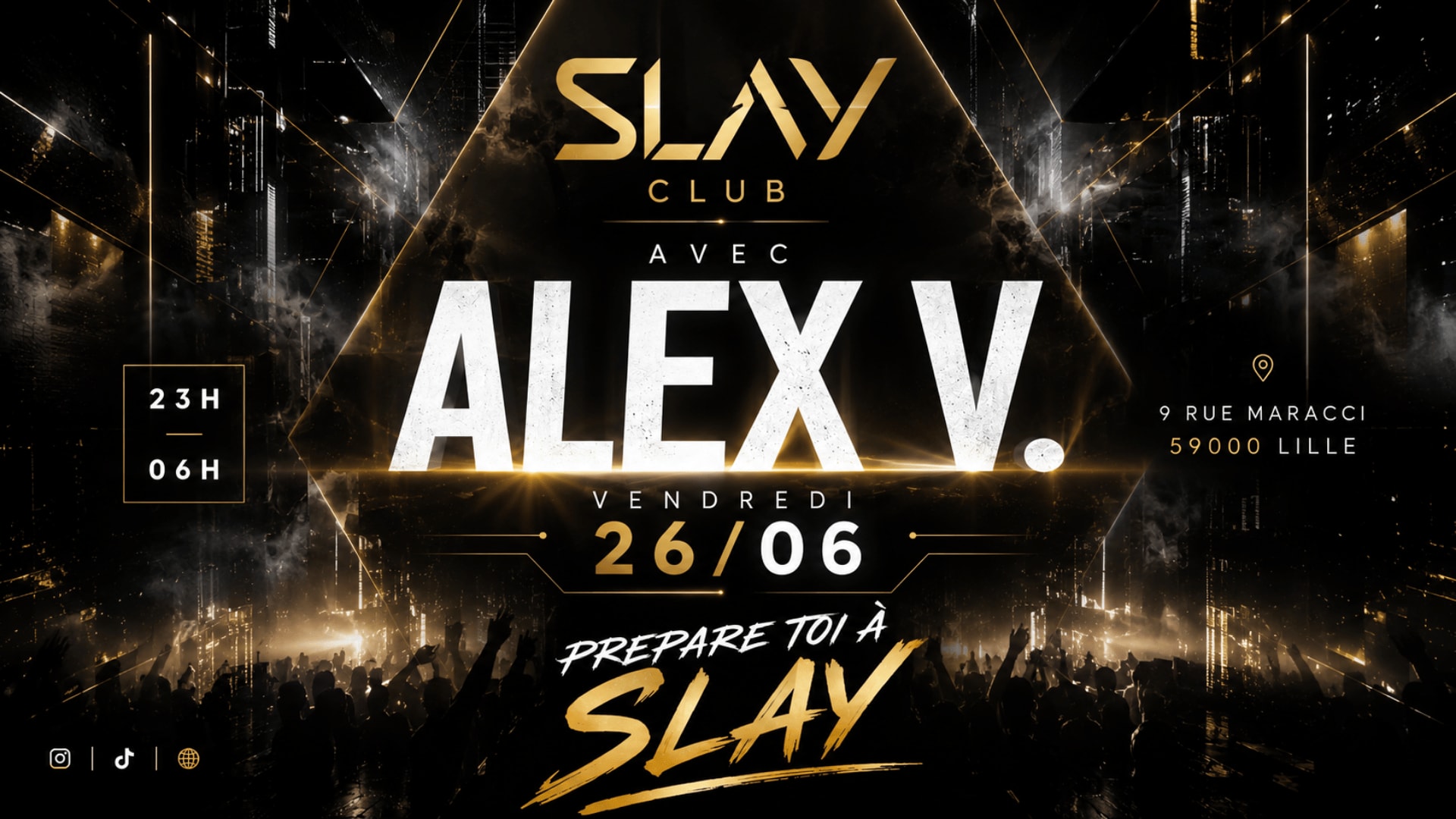 Slay Club : Dj Alex V 26/06 Cover