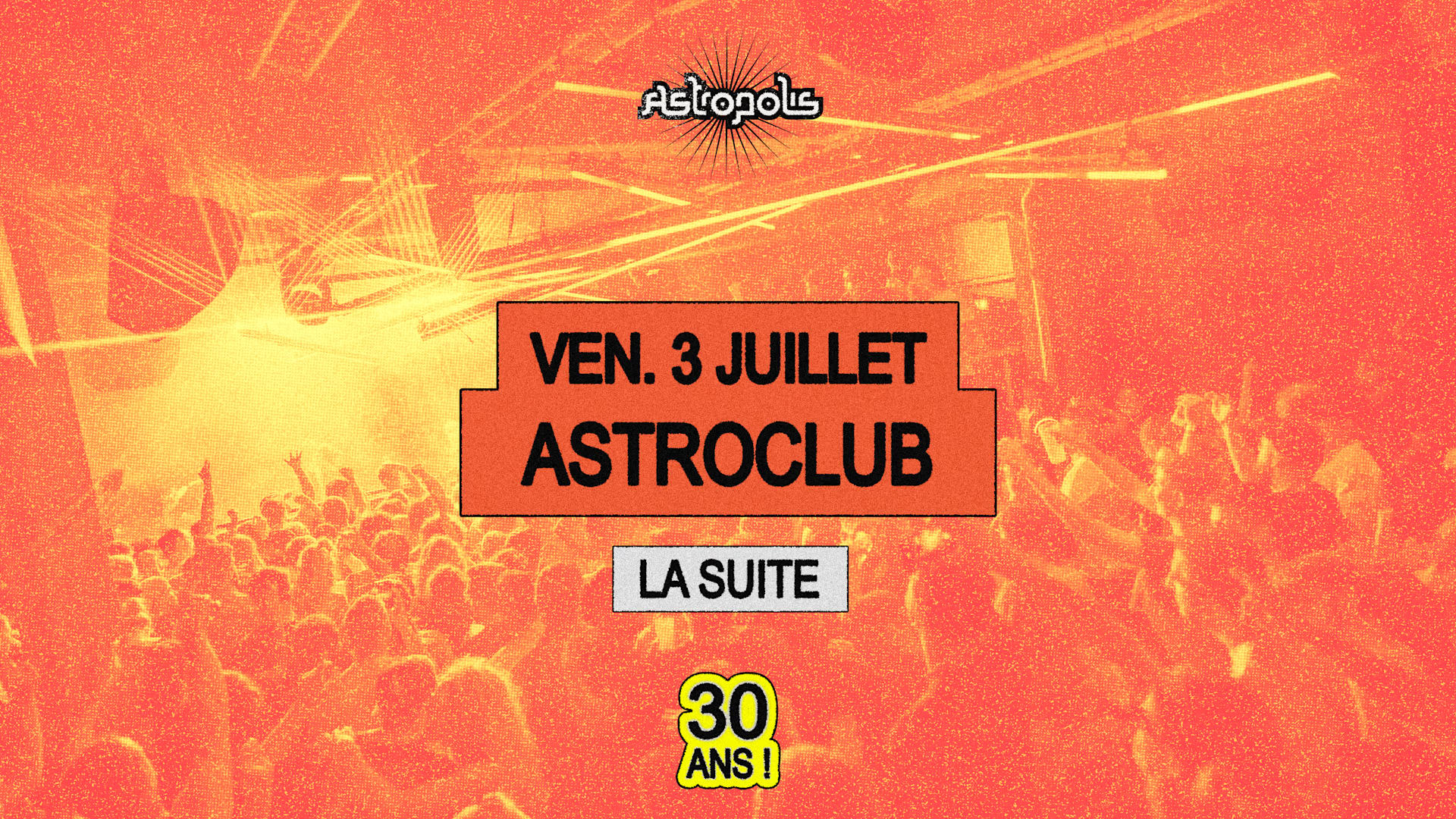 Astropolis Été 2026 - Astroclub · Vendredi 3 Juillet Cover