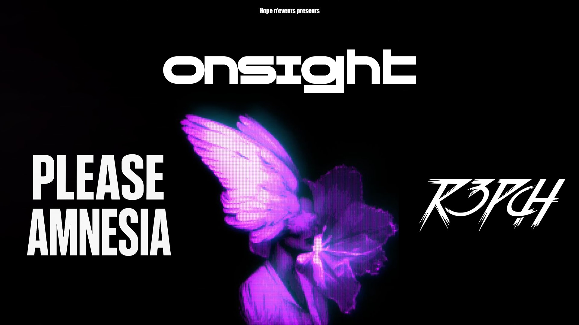 Onsight + Please Amnesia + R3pch Cover