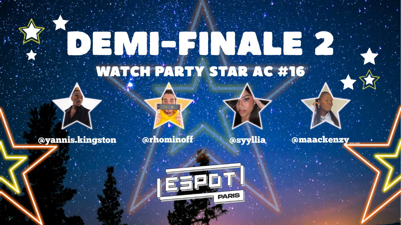 Watchparty Star Ac #16 - Demi-Finale 2 Cover
