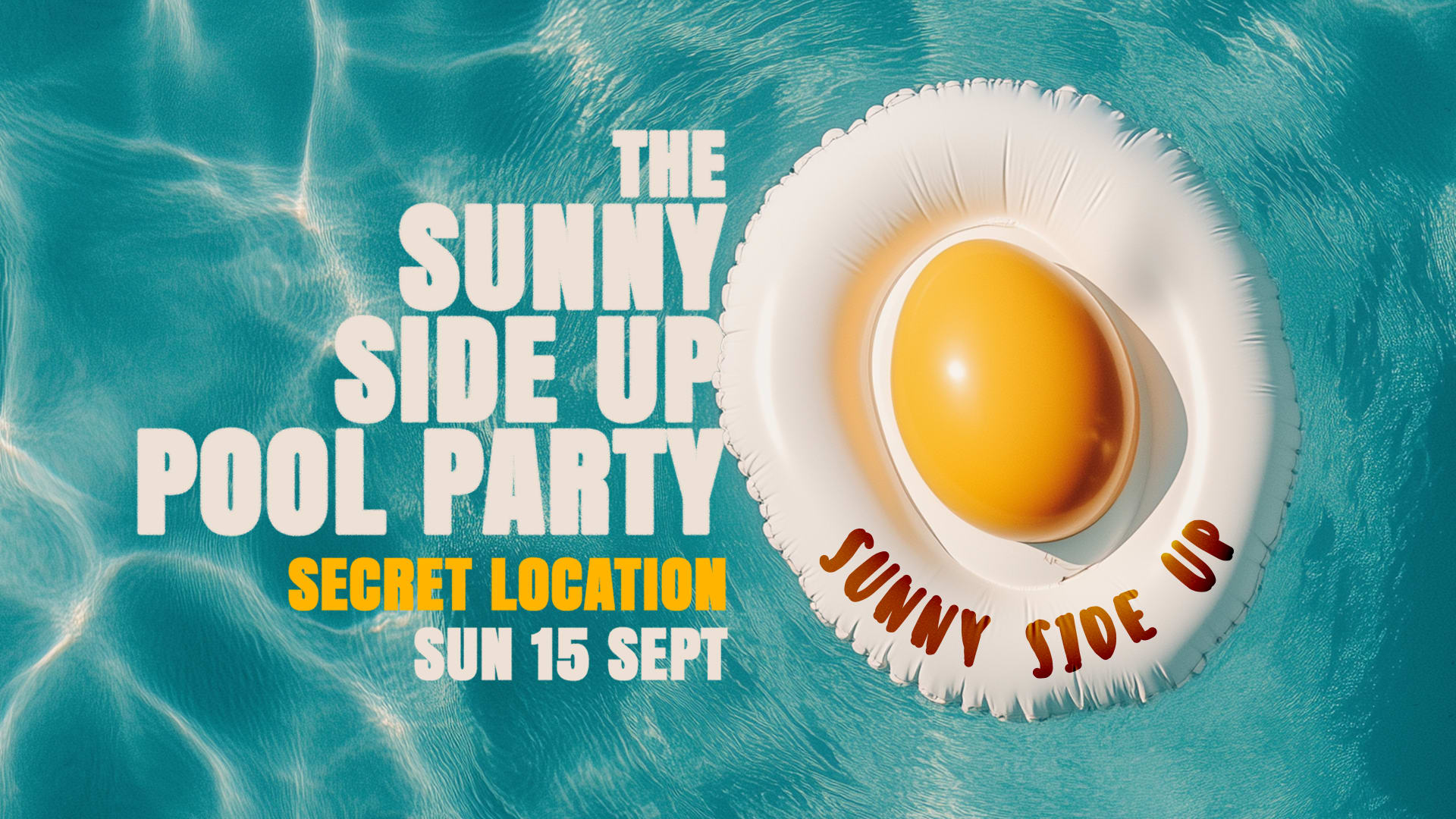 The Sunny Side Up Pool Party | 10am Cover