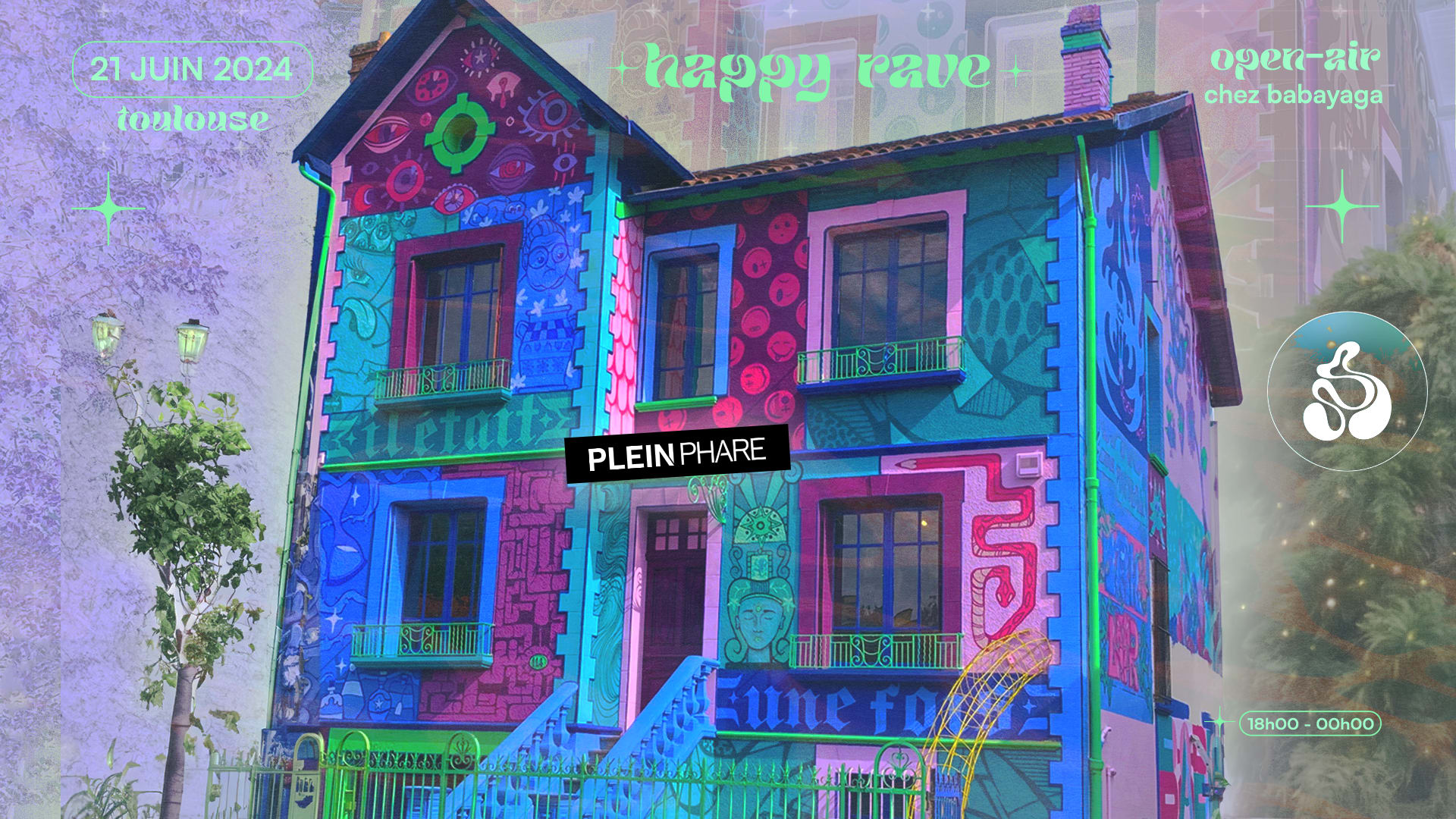 Babayaga X Plein Phare - Happy Rave (Ephemere- Open Air) Cover