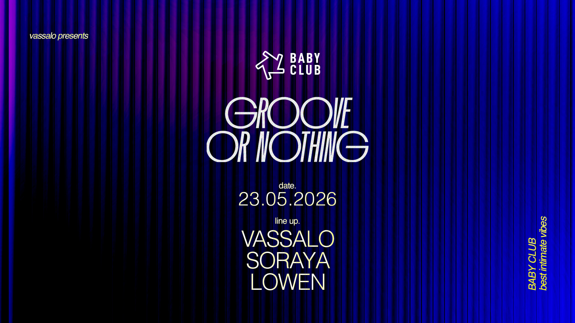 Groove Or Nothing : Vassalo + Soraya + Lowen Cover