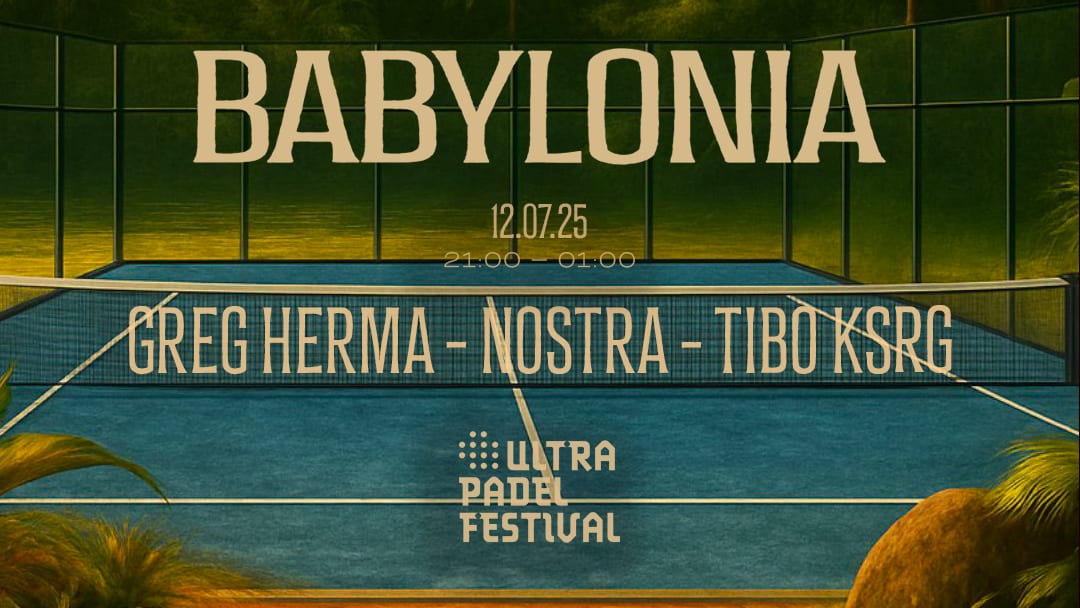 Babylonia X Ultra Padel Festival Cover