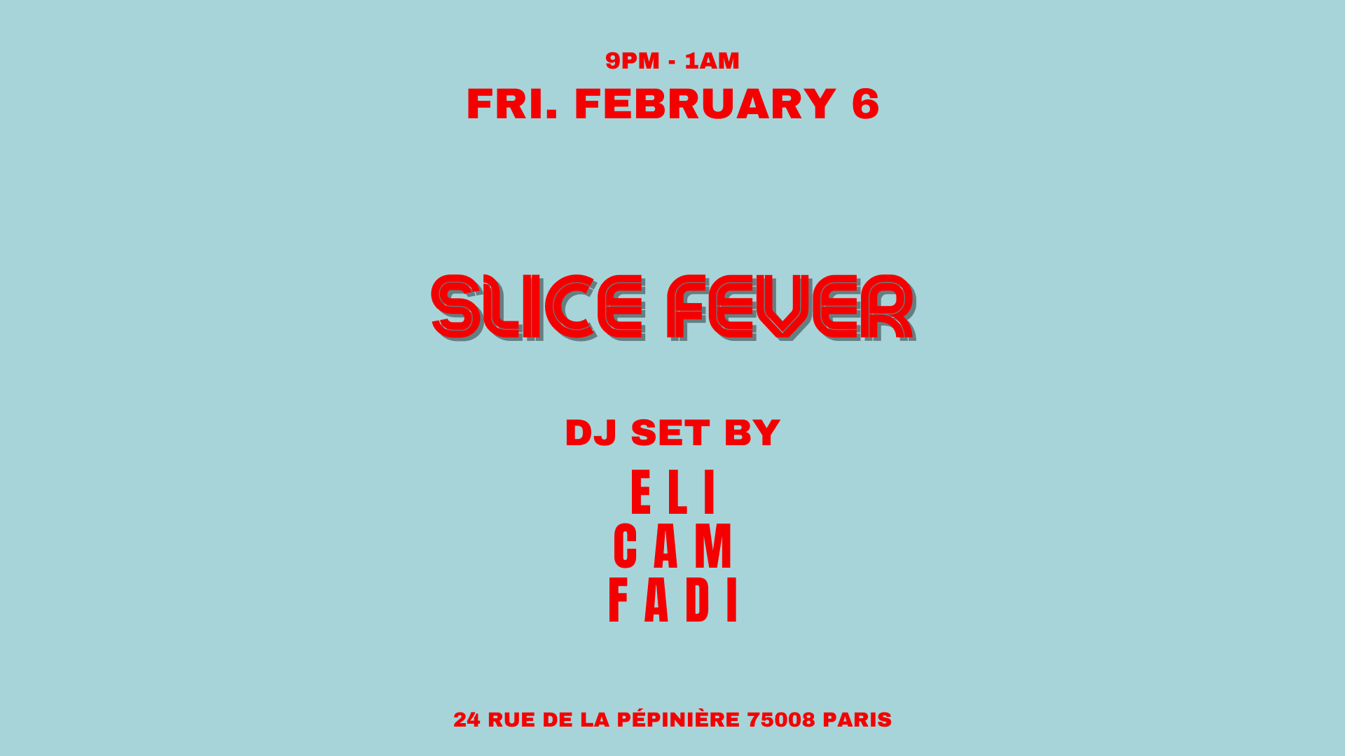 Eli X Cam X Fadi@Slice Pizza Club Cover