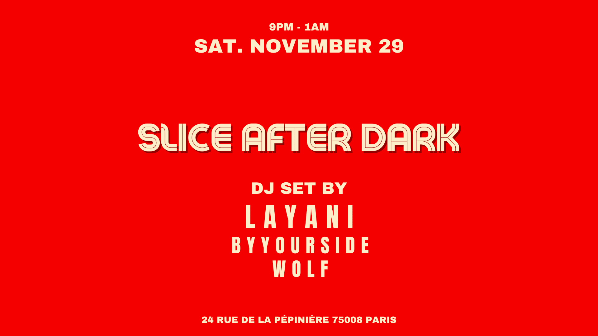 Layani X Byyourside X Wolf @Slice Pizza Club Cover