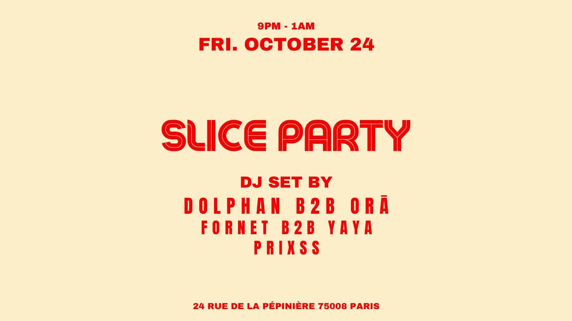 Dolphan X Orã X Fornet X Yaya X Prxss @Slice Pizza Club Cover