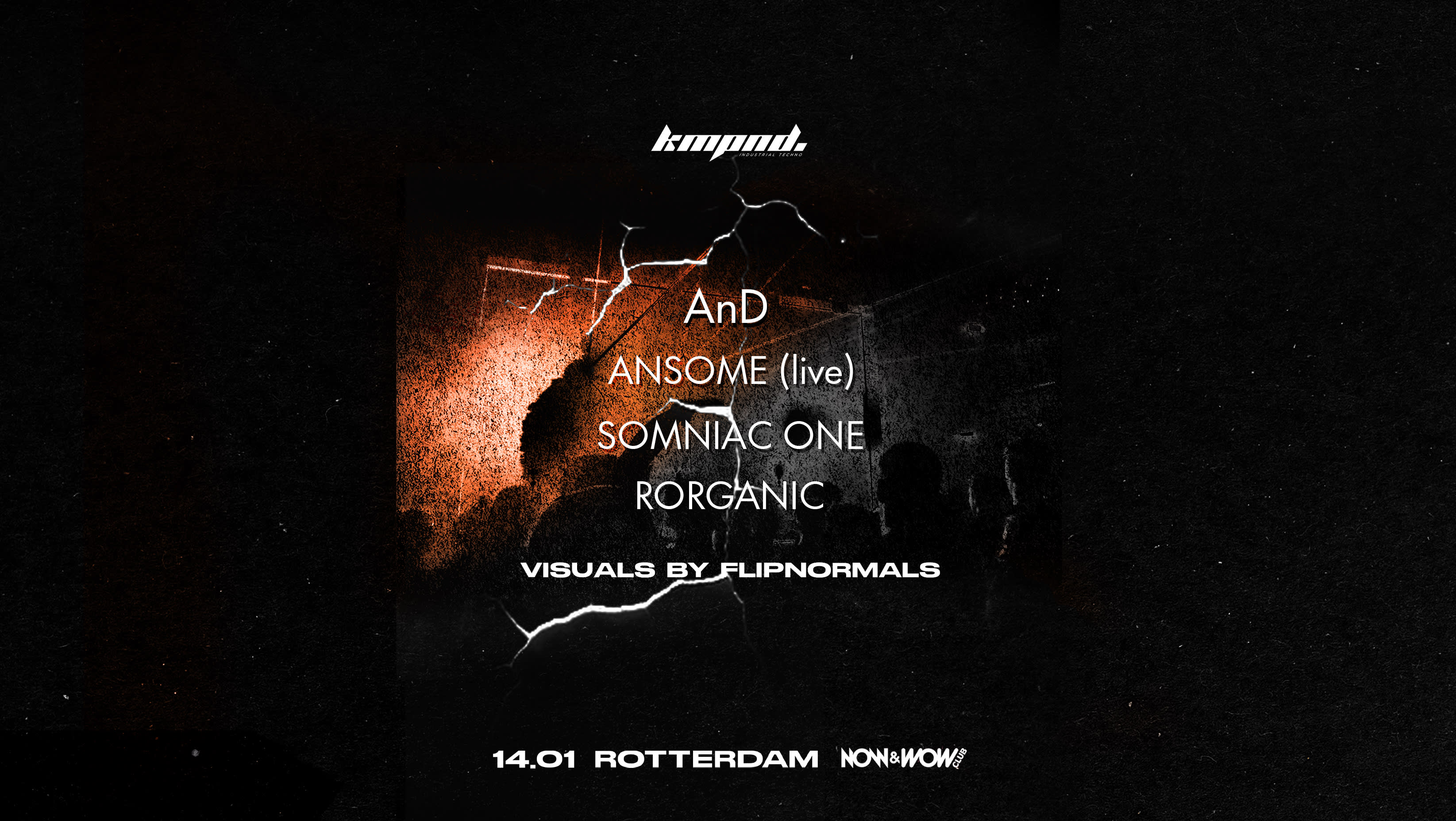 Kompound // And, Ansome (Live), Somniac One, Rorganic [+18] Cover