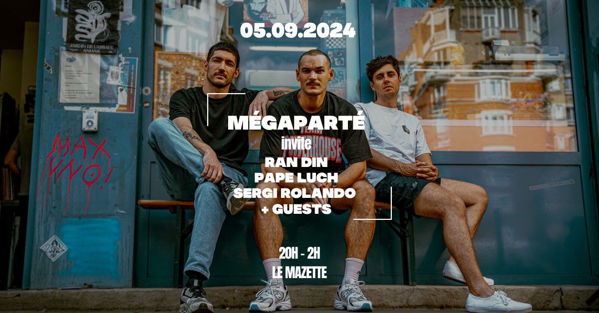 Mégaparté W/ Ran Din, Pape Luch, Sergi Rolando + Guests Cover