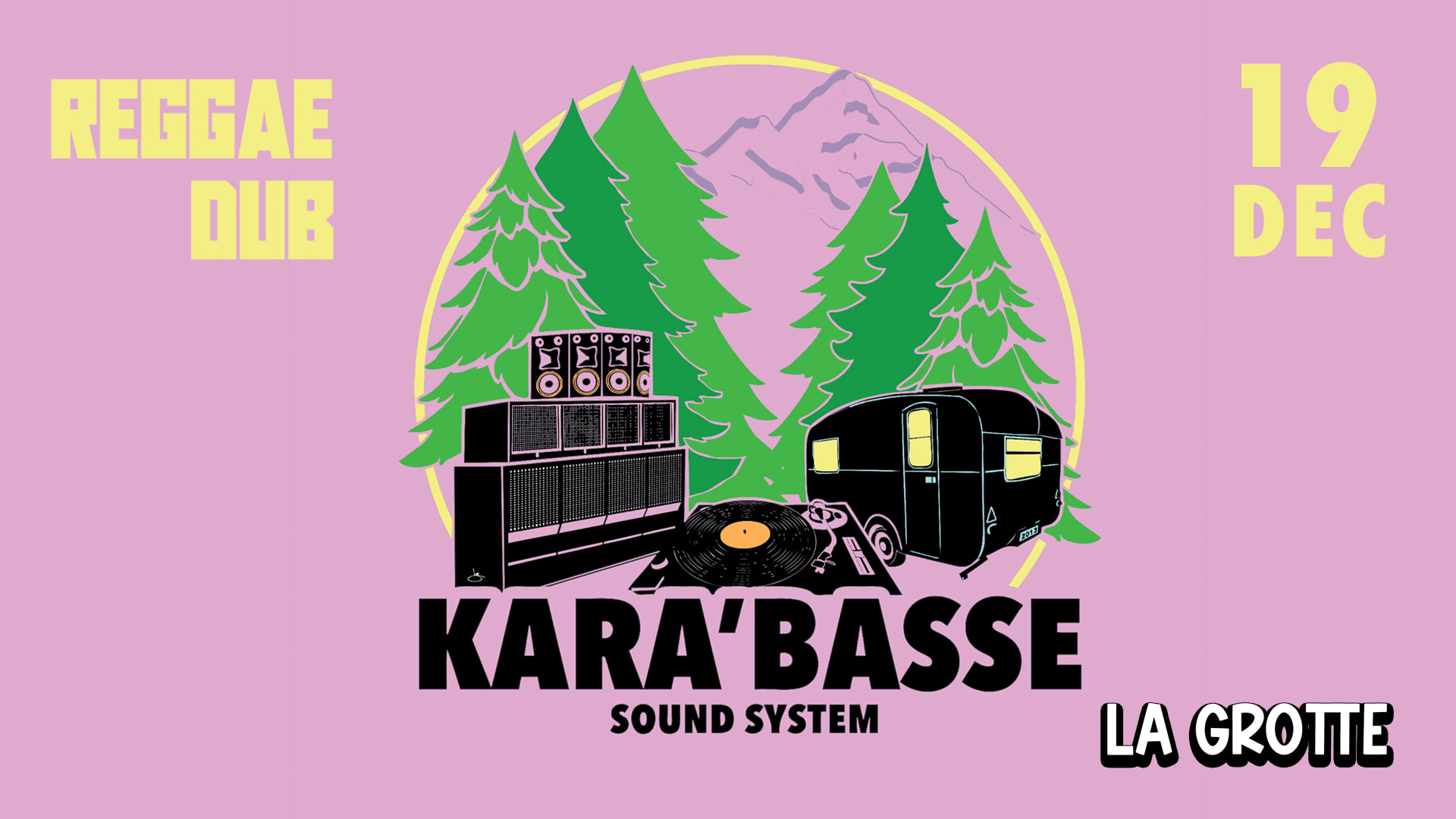Karabasse Sound System - La Grotte - Serre Chevalier Cover