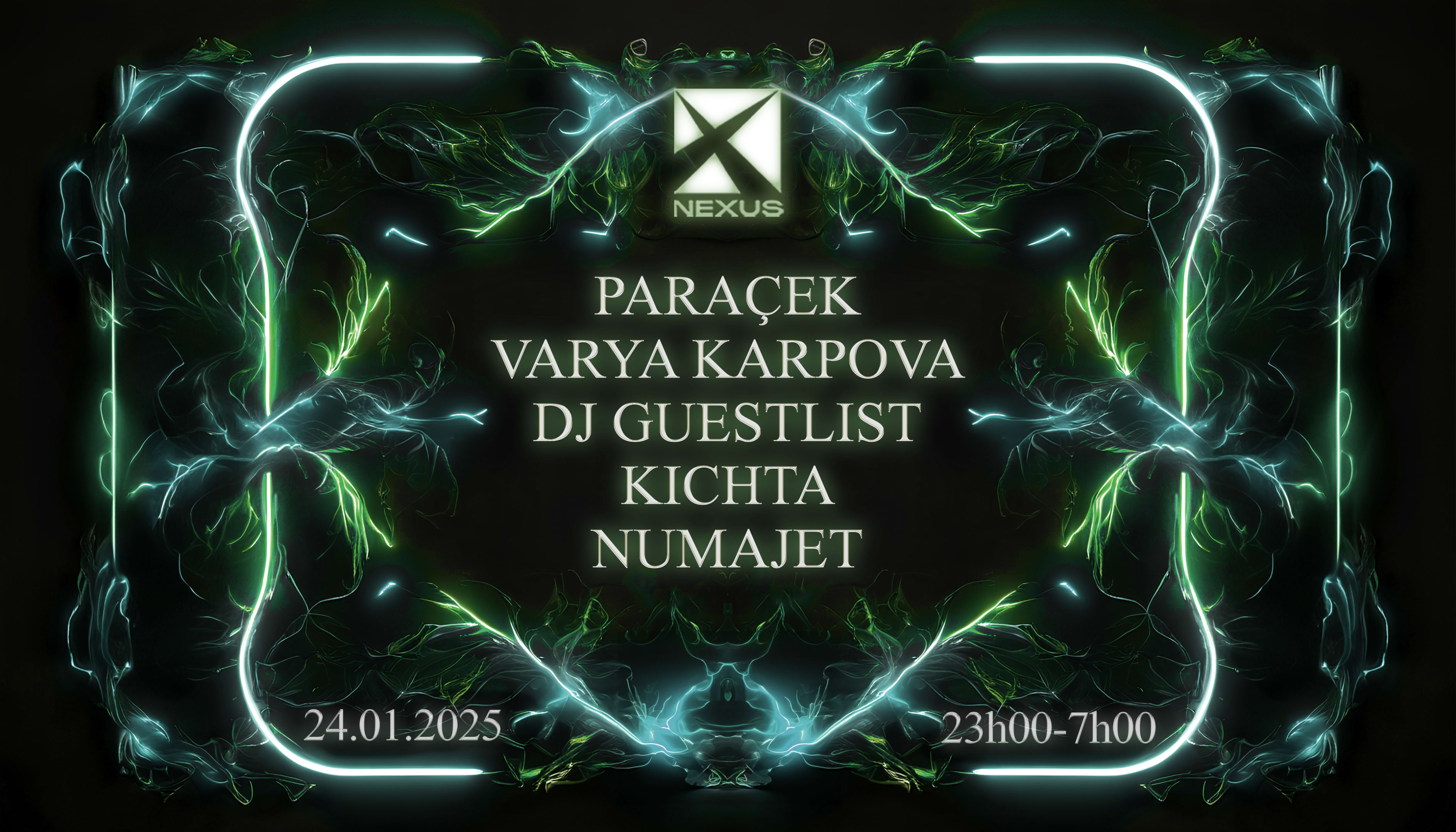 Nexus : Paraçek | Varya Karpova | Dj Guestlist | Kichta Cover