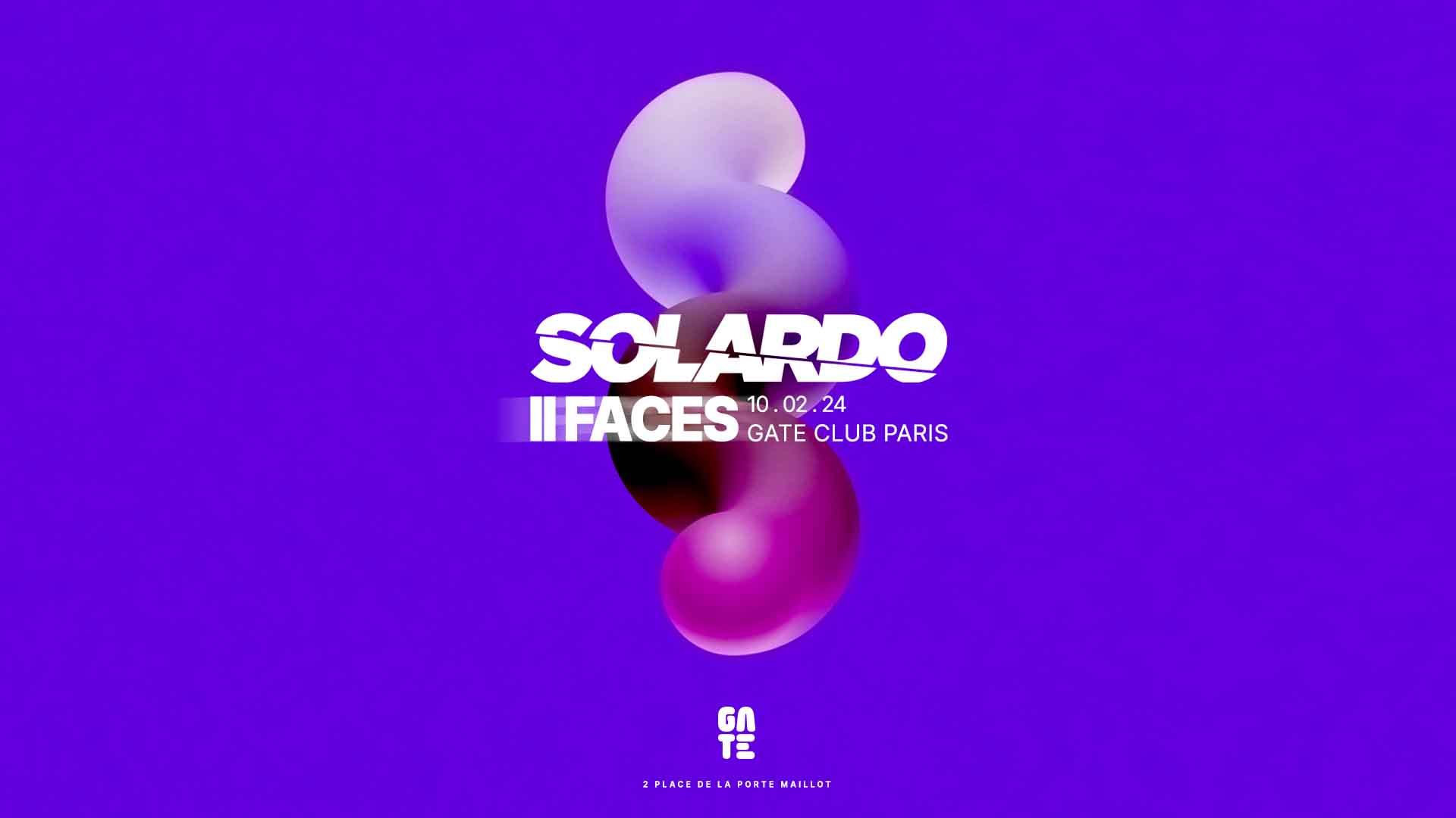 Solardo X II Faces At Gate Club Paris Cover