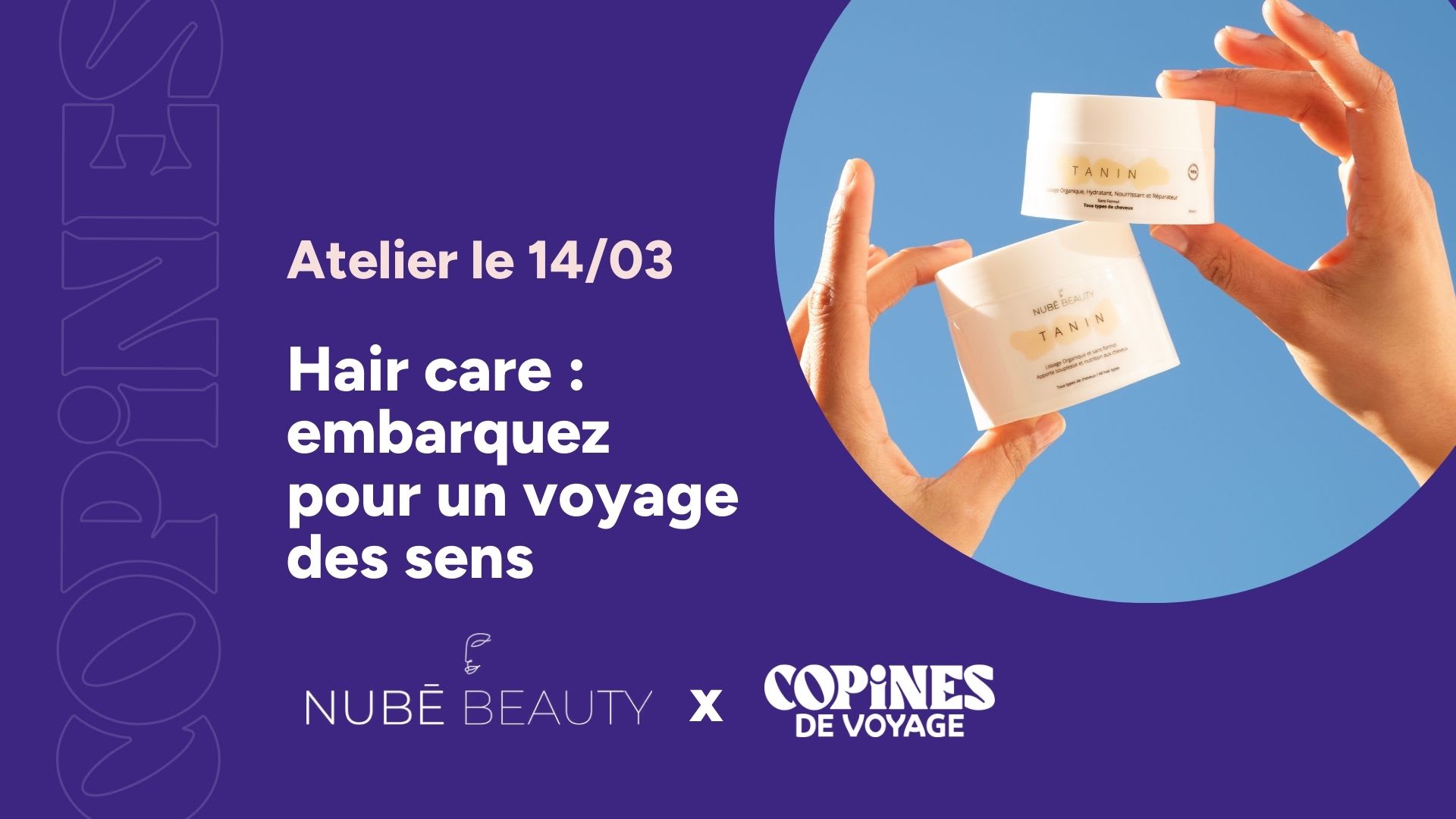 Hair Care : Embarquez Pour Un Voyage Des Sens Nubé Beauty Cover