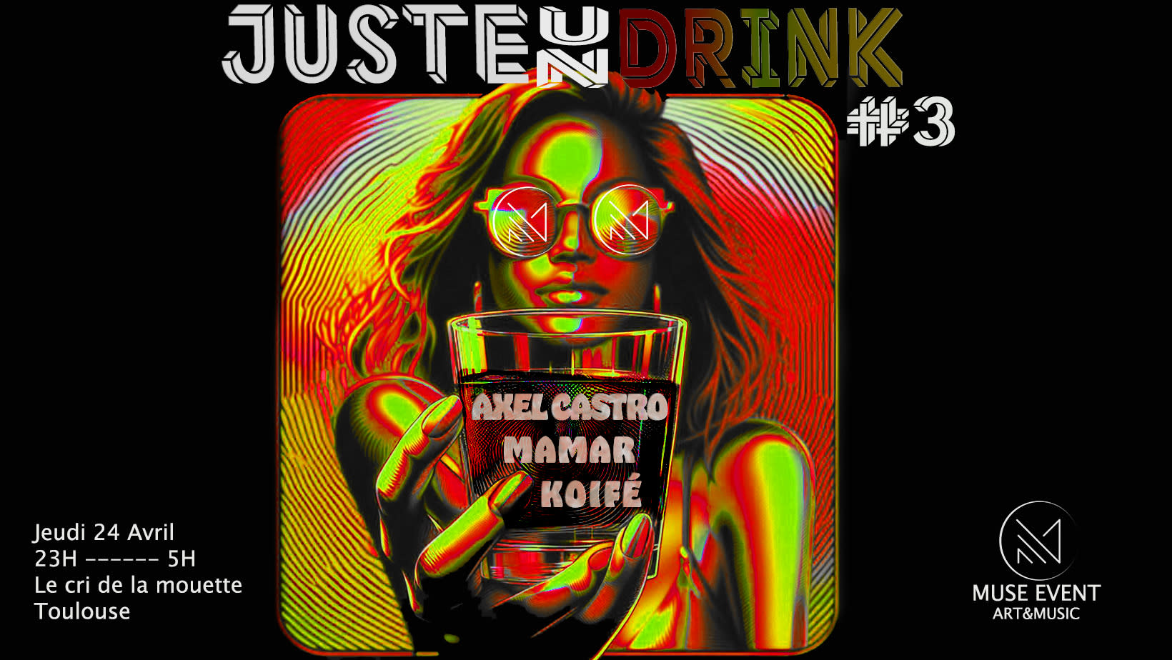 Juste Un Drink #3 By Muse Event Cover