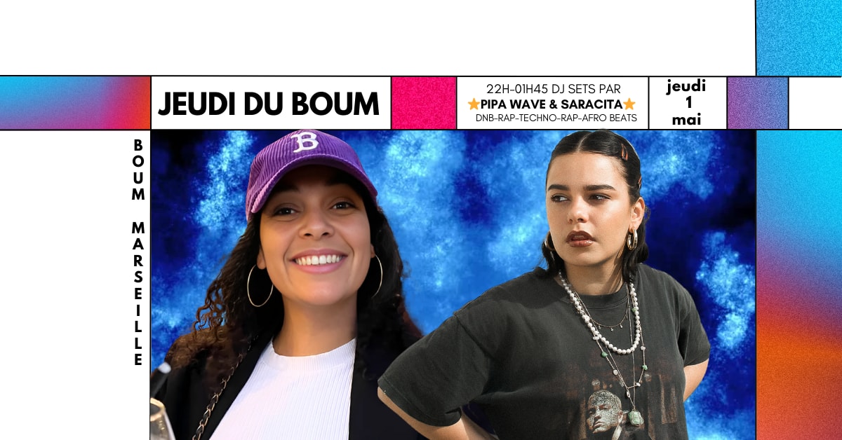 Jeudi Du Boum Dj Set By Pipa Wave & Saracita Cover