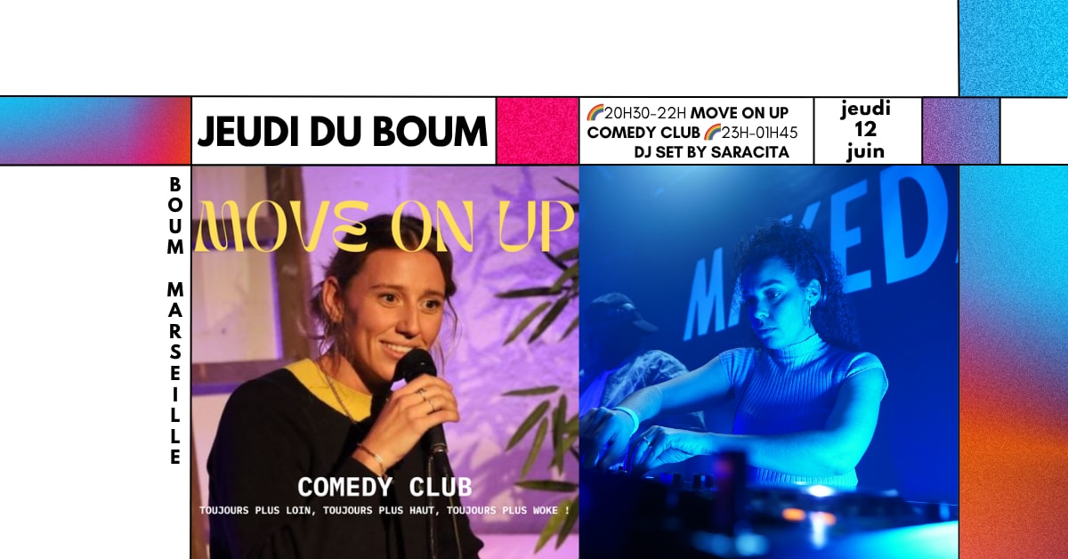 Jeudi Du Boum : Move On Up Comedy Club & Dj Set By Saracita Cover