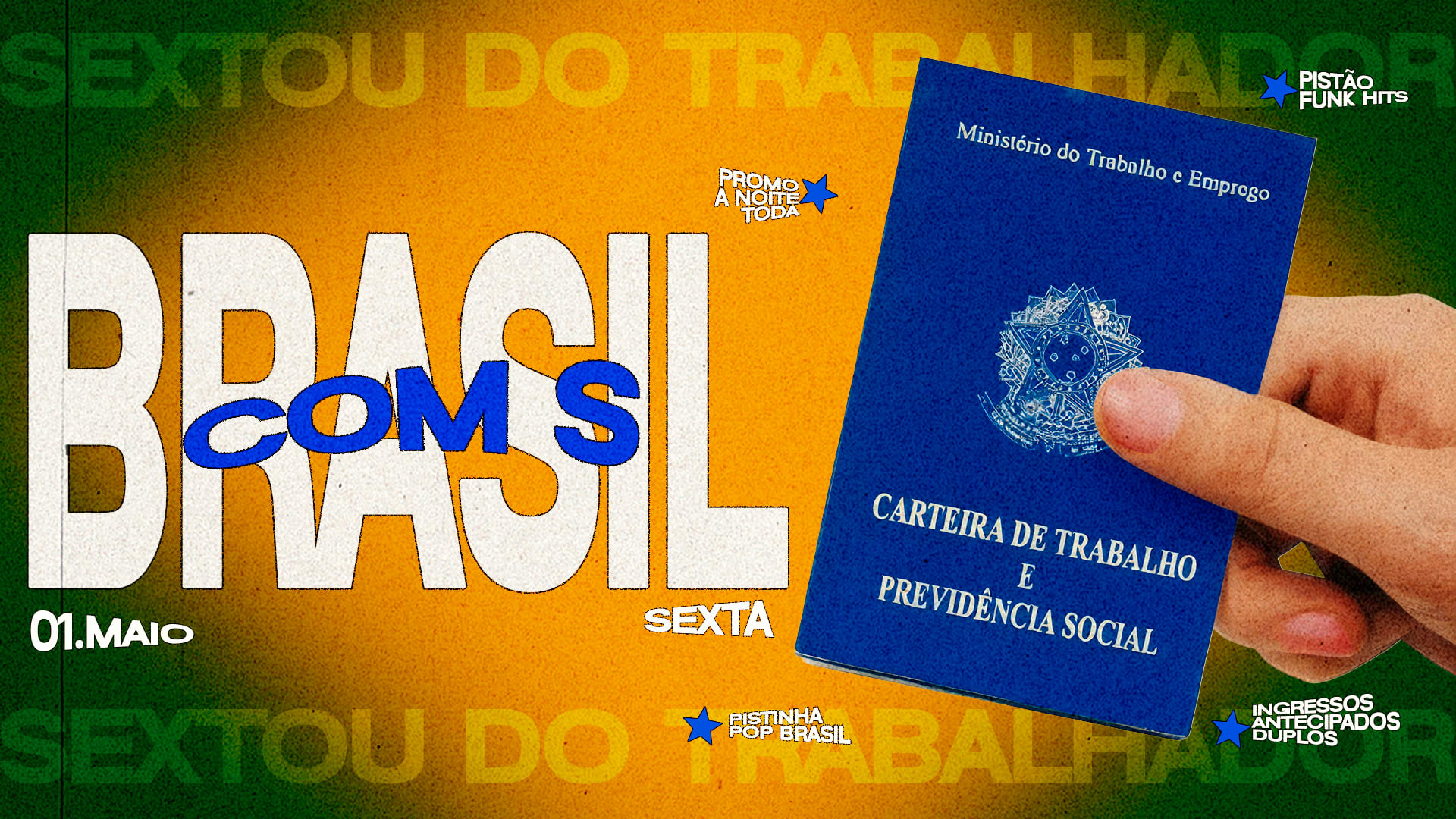 Brasil Com S :: Sextou Do Trabalhador :: 01.05 @Cucko Cover