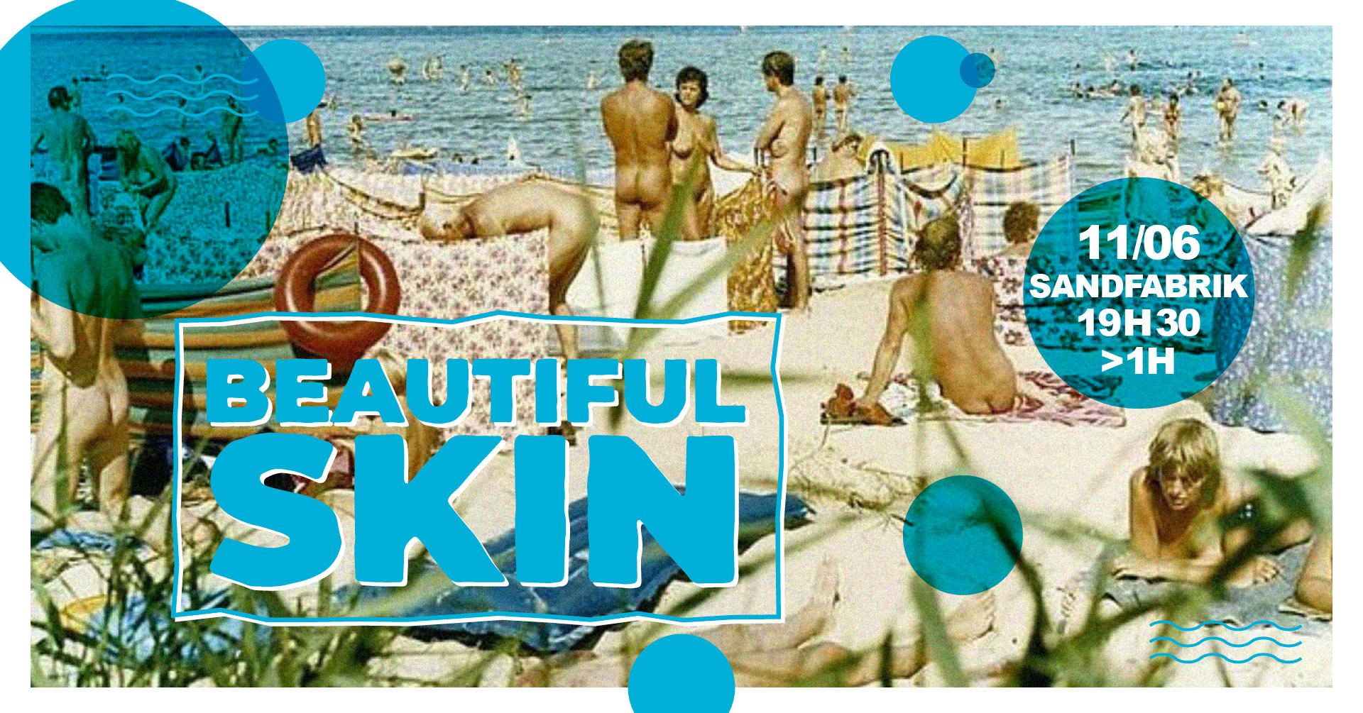 Beautiful Skin - Tea Dance Naturiste - Sand Fabrik Cover