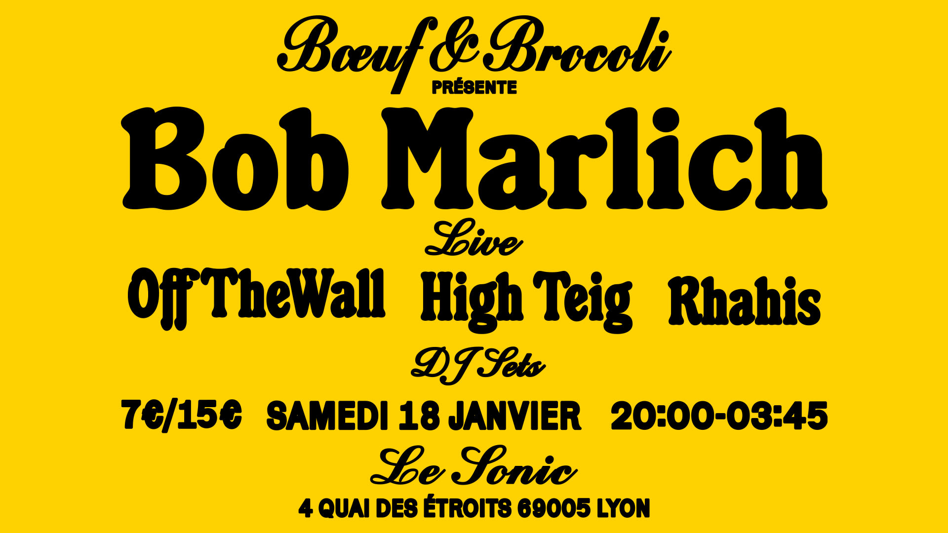 Boeuf & Brocoli : Bob Marlich (Live) + After Party Cover