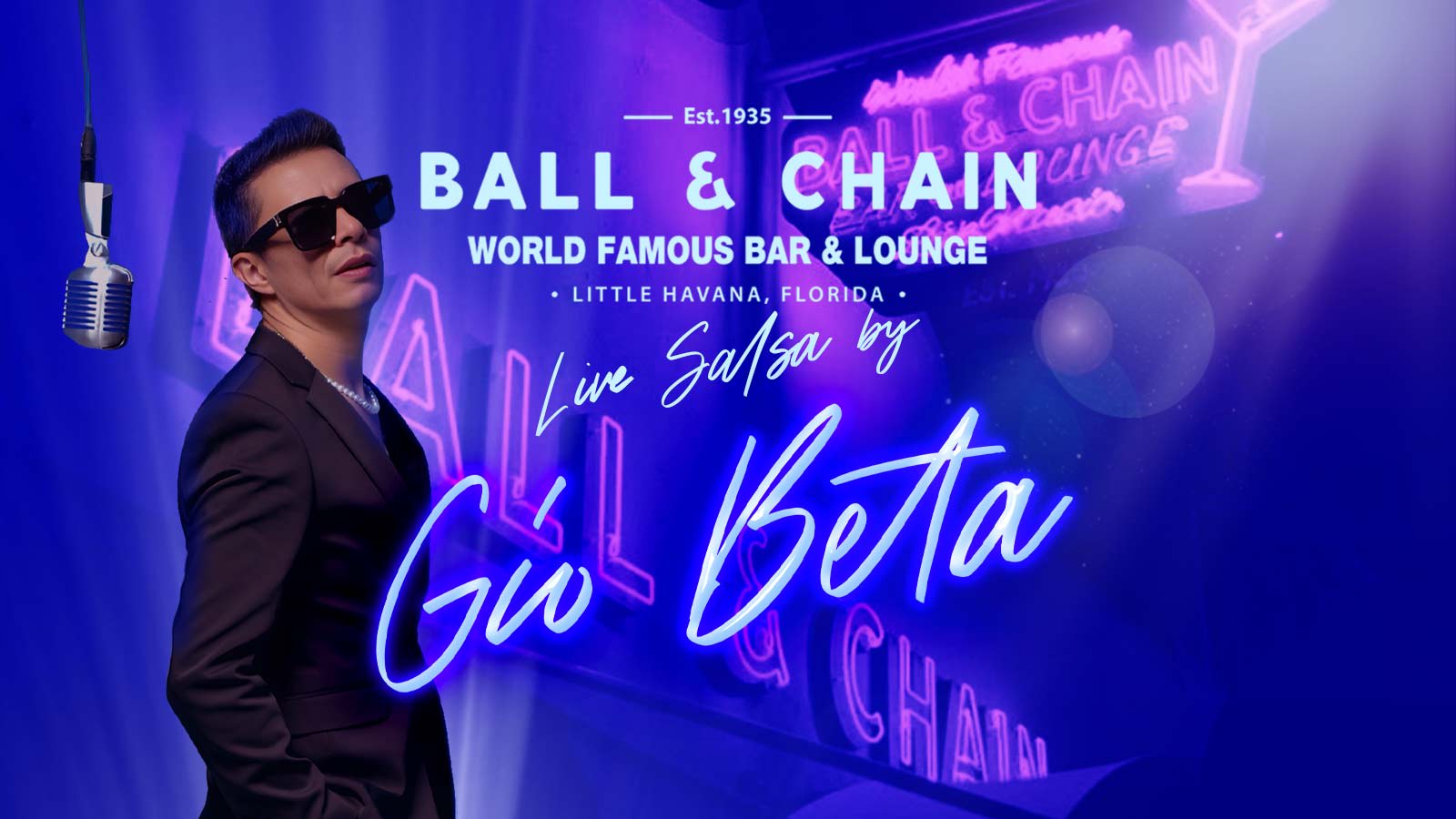 Ball & Chain Live Music And Salsa Night Feat. Gio Beta Cover