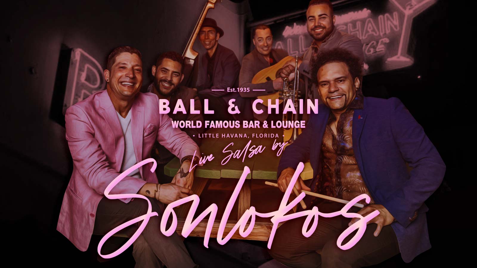 Ball & Chain Live Music And Salsa Night Feat. Sonlokos Cover