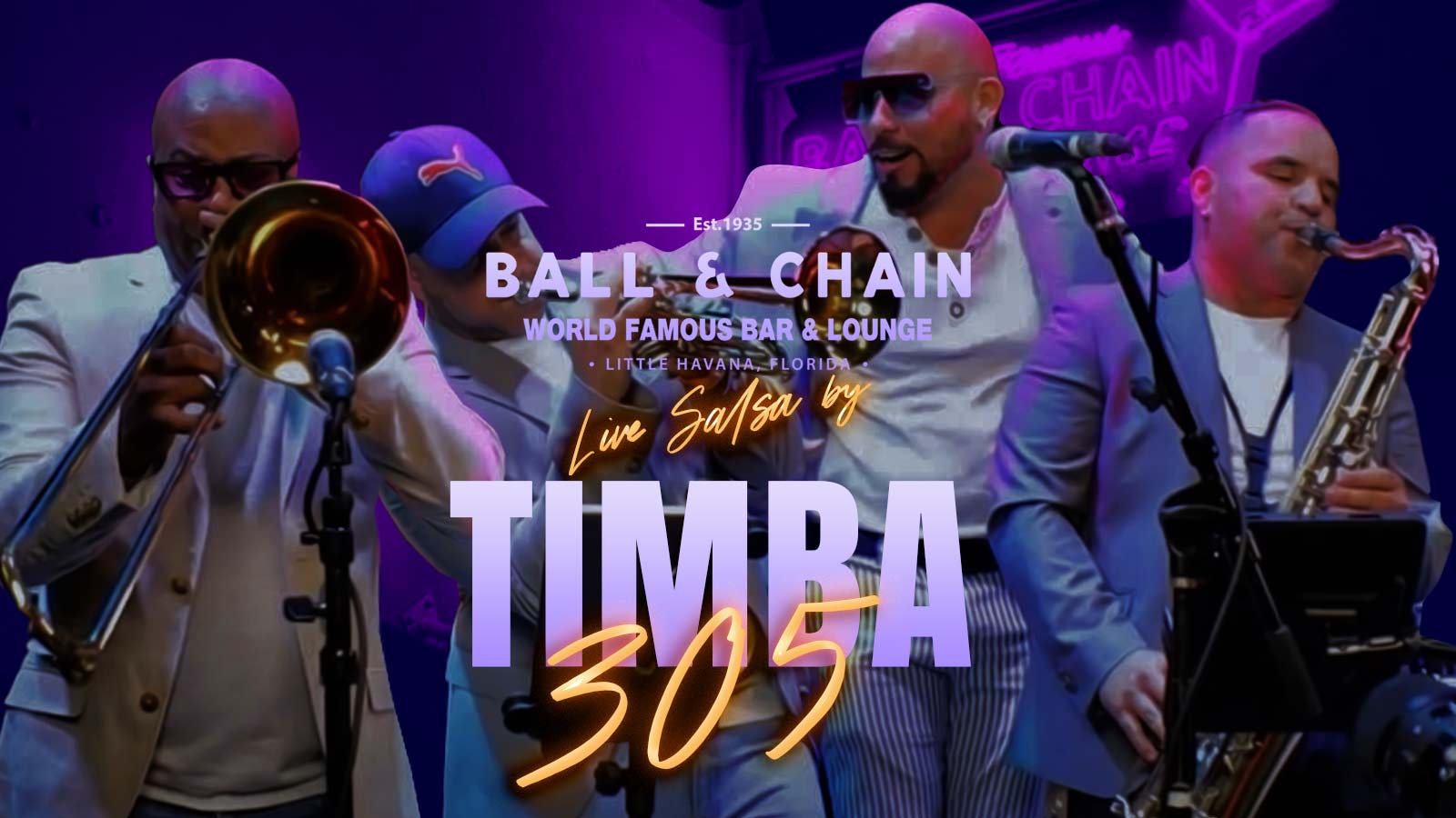 Ball & Chain Live Music And Salsa Night Feat. Timba 305 Cover
