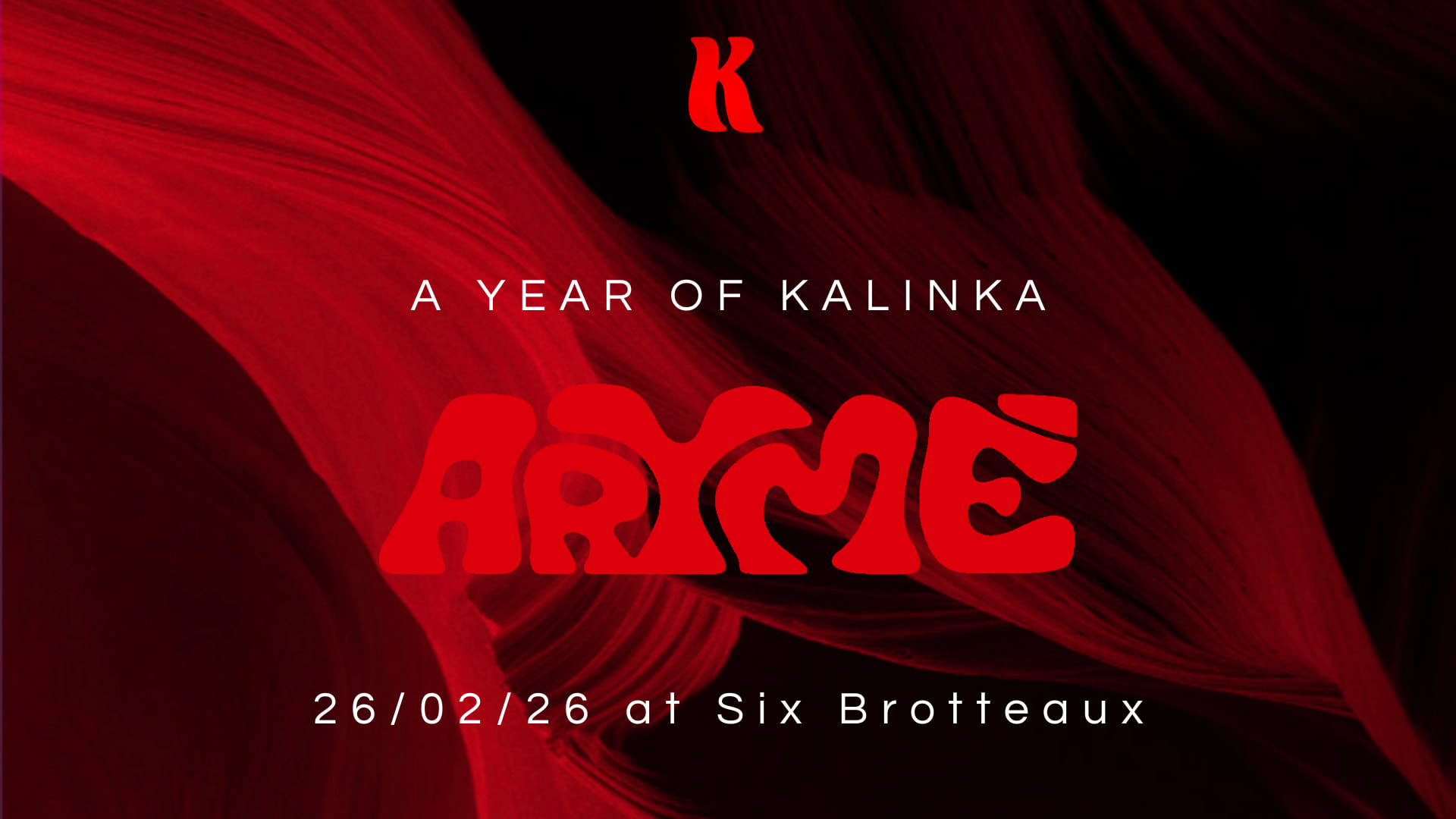 Kalinka X Arymé : 26th February At Six Brotteaux Cover