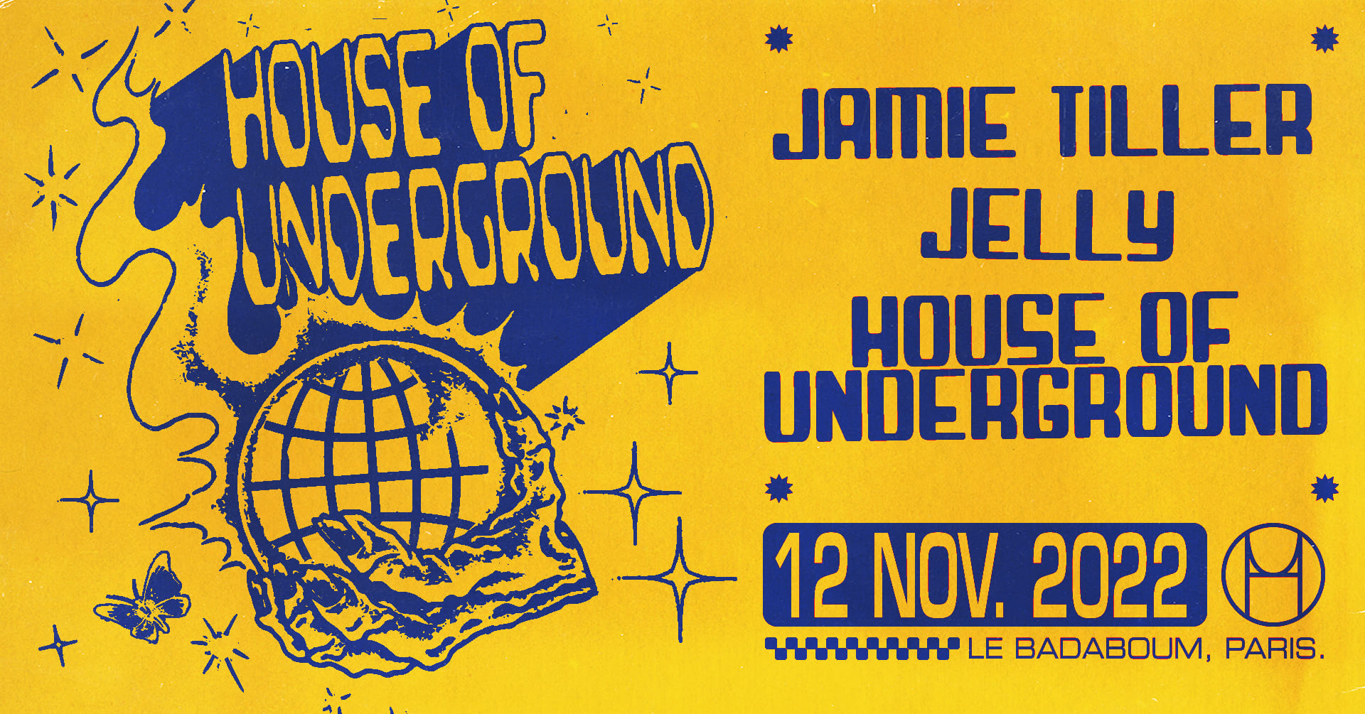 Hou Club — Jamie Tiller (+) Jelly (+) House Of Underground Cover