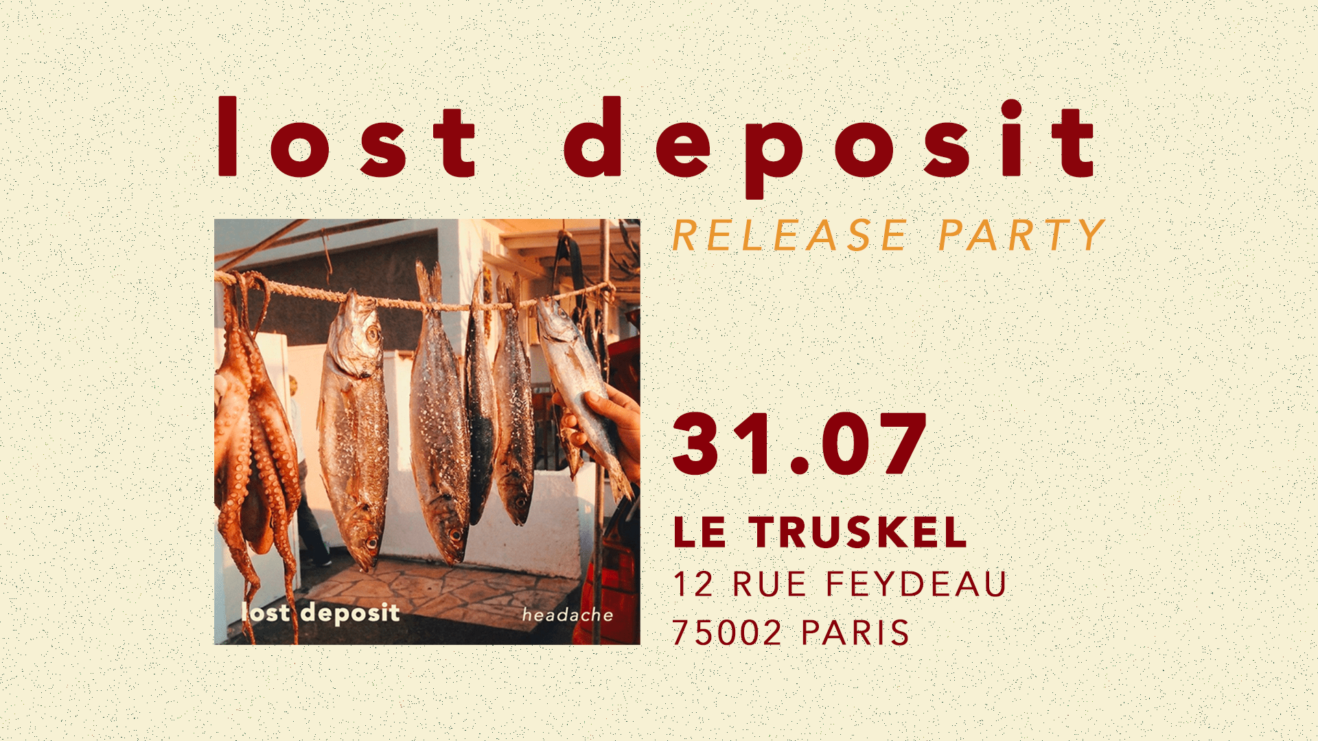 Lost Deposit [Release Party] @Truskel Club Cover
