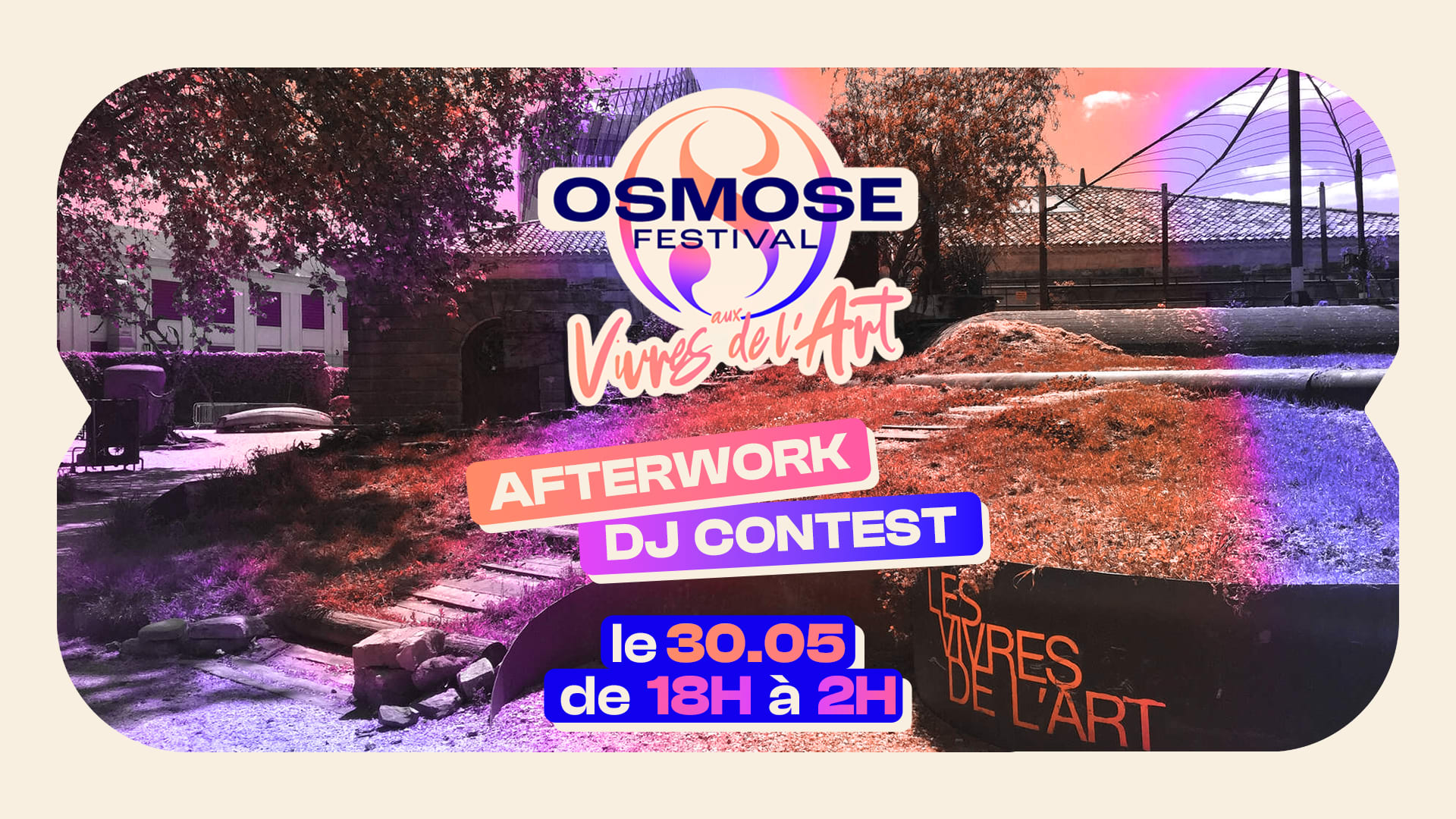After Work & Dj Contest Osmose Festival X Vivres De L’Art Cover