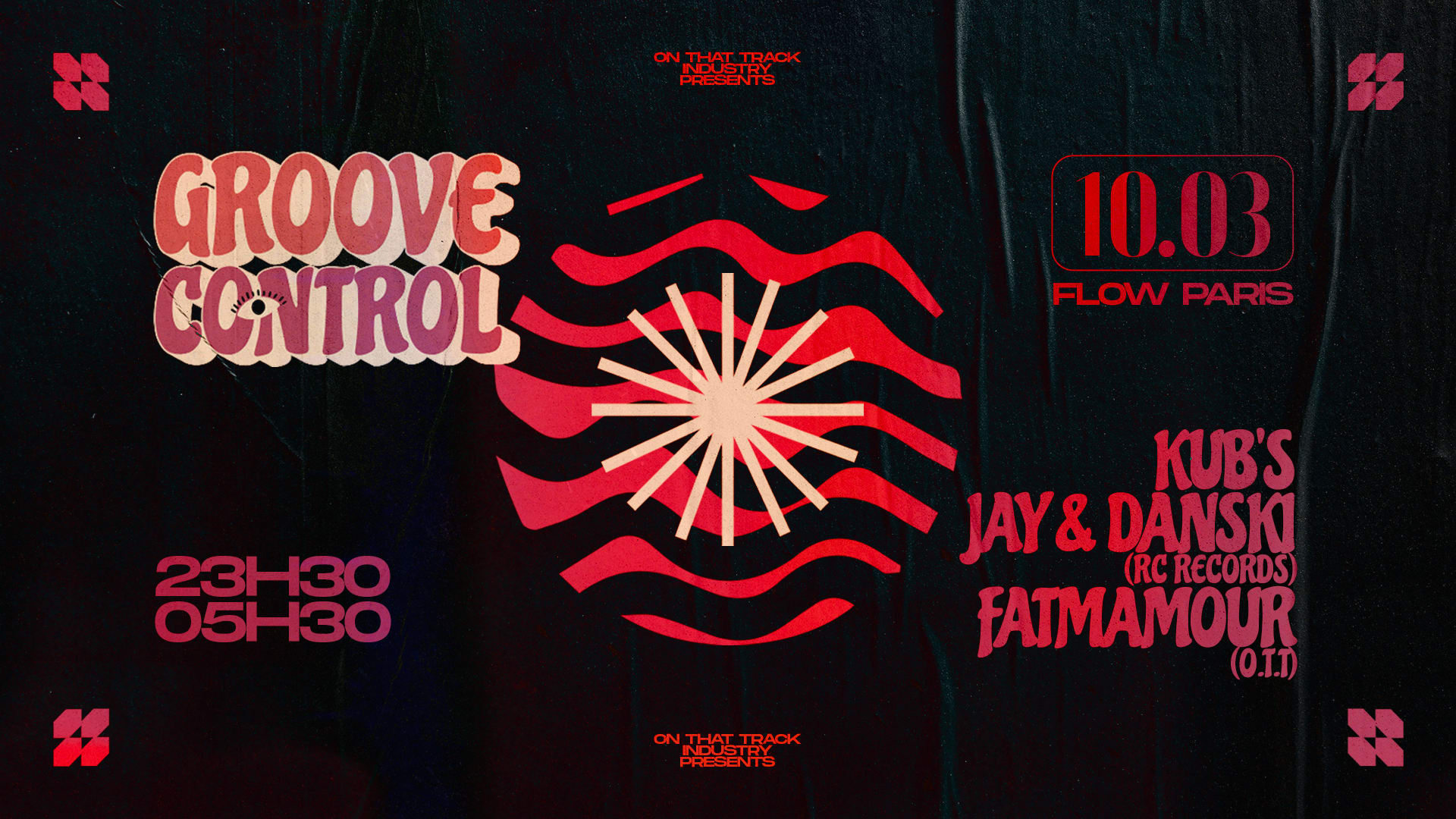 Groove Control:   Jay & Danski (Rc Records), Fatmamour, Kubs Cover