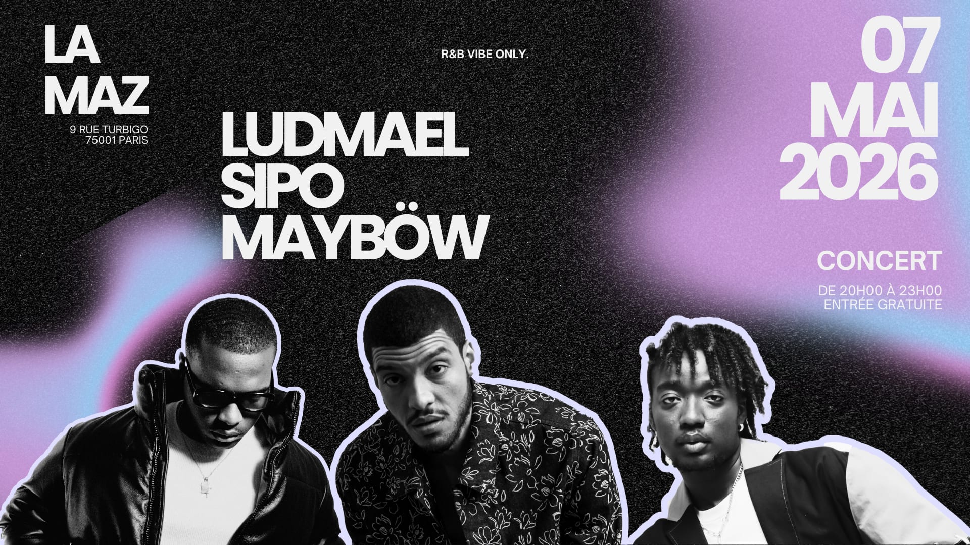 Sipo X Mayböw X Ludmael - Live À La Maz Cover
