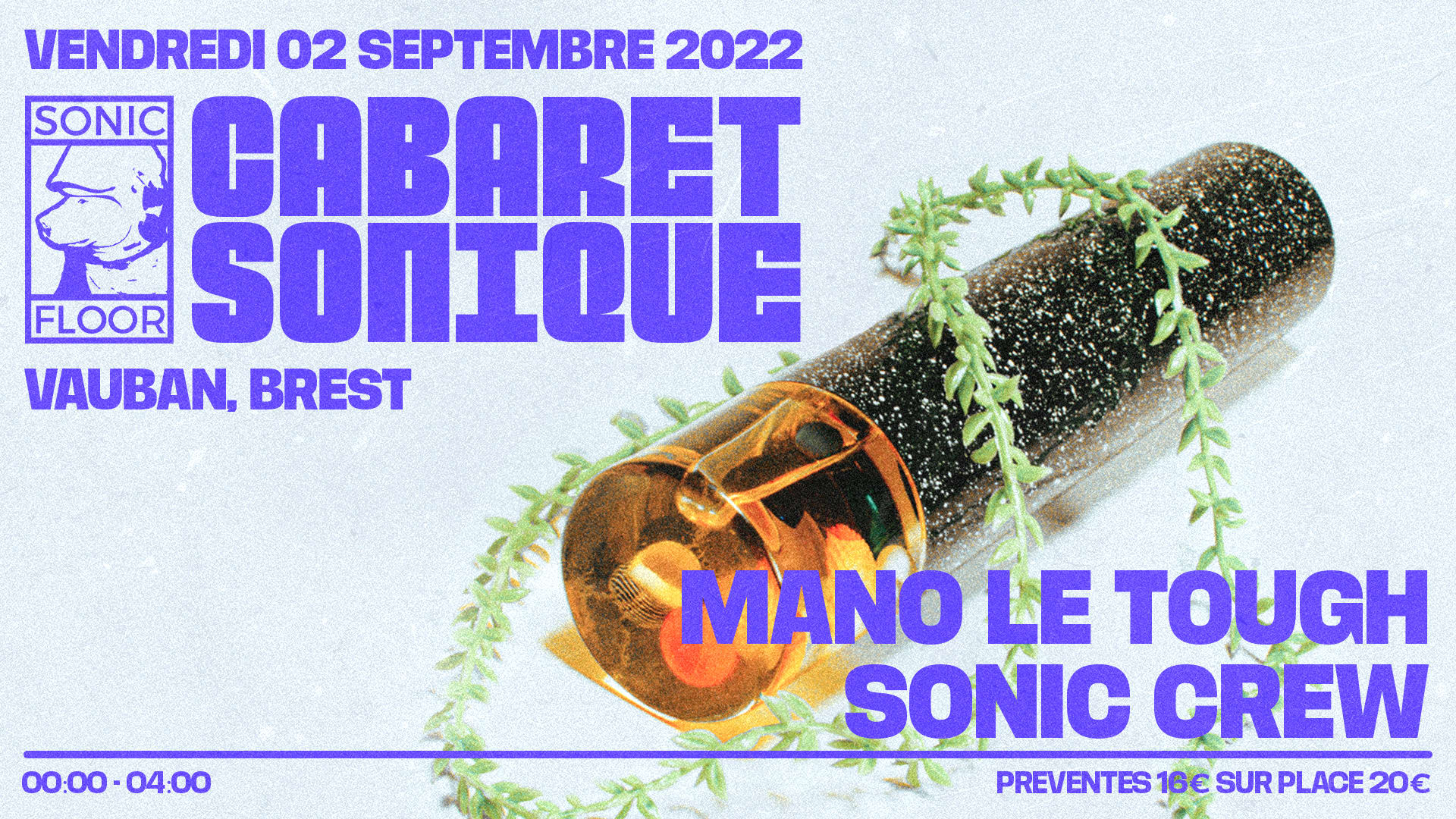 Cabaret Sonique : Mano Le Tough + Sonic Crew Cover