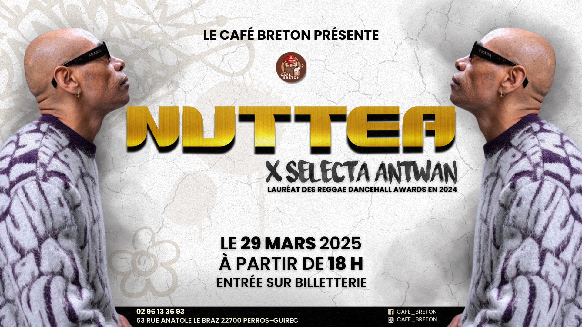Concert Nuttea  // Dj Selecta Antwan // Café Breton Cover