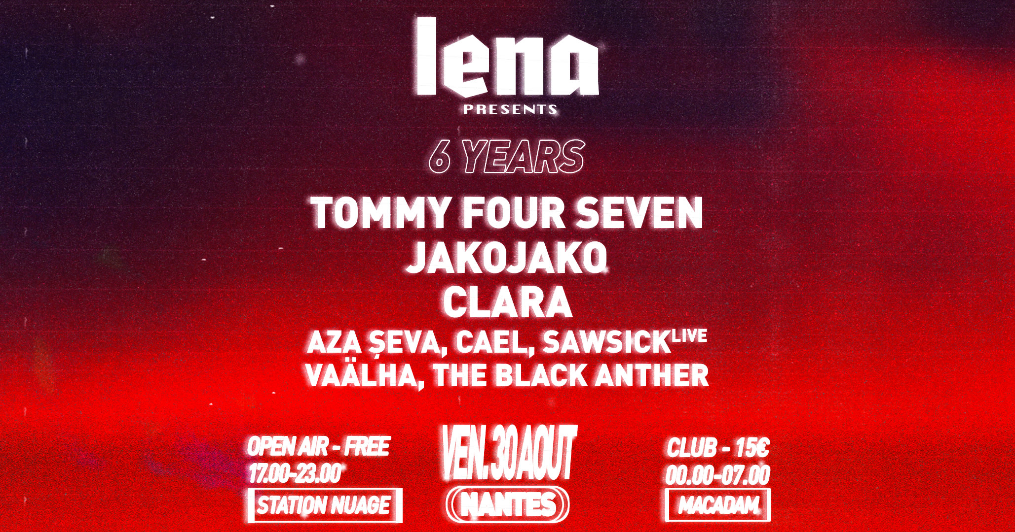 Lena Open Air+Club | 6 Years - Tommy Four Seven, Jakojako... Cover