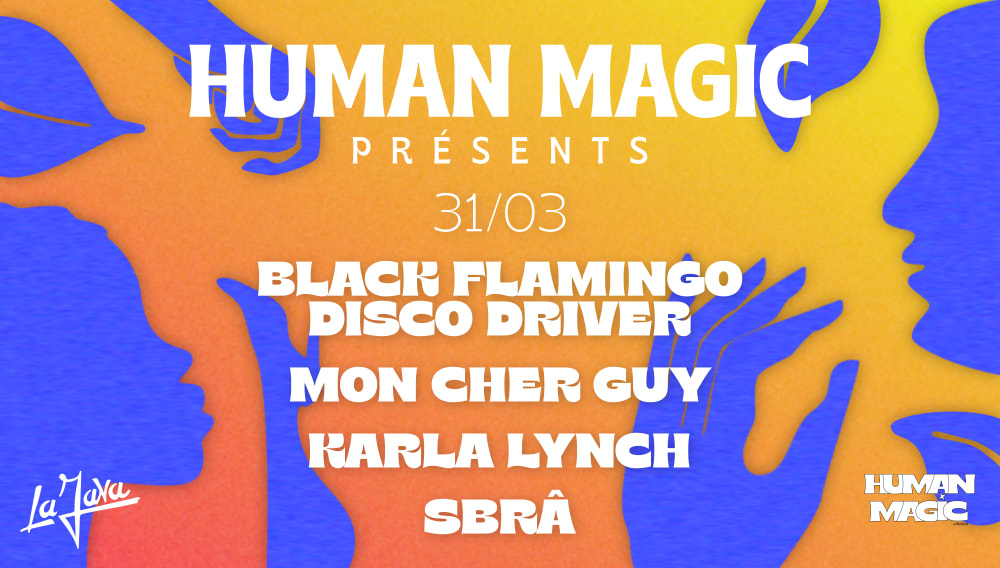 Human Magic: Black Flamingo Disco Driver+Mon Cher Guy & More Cover