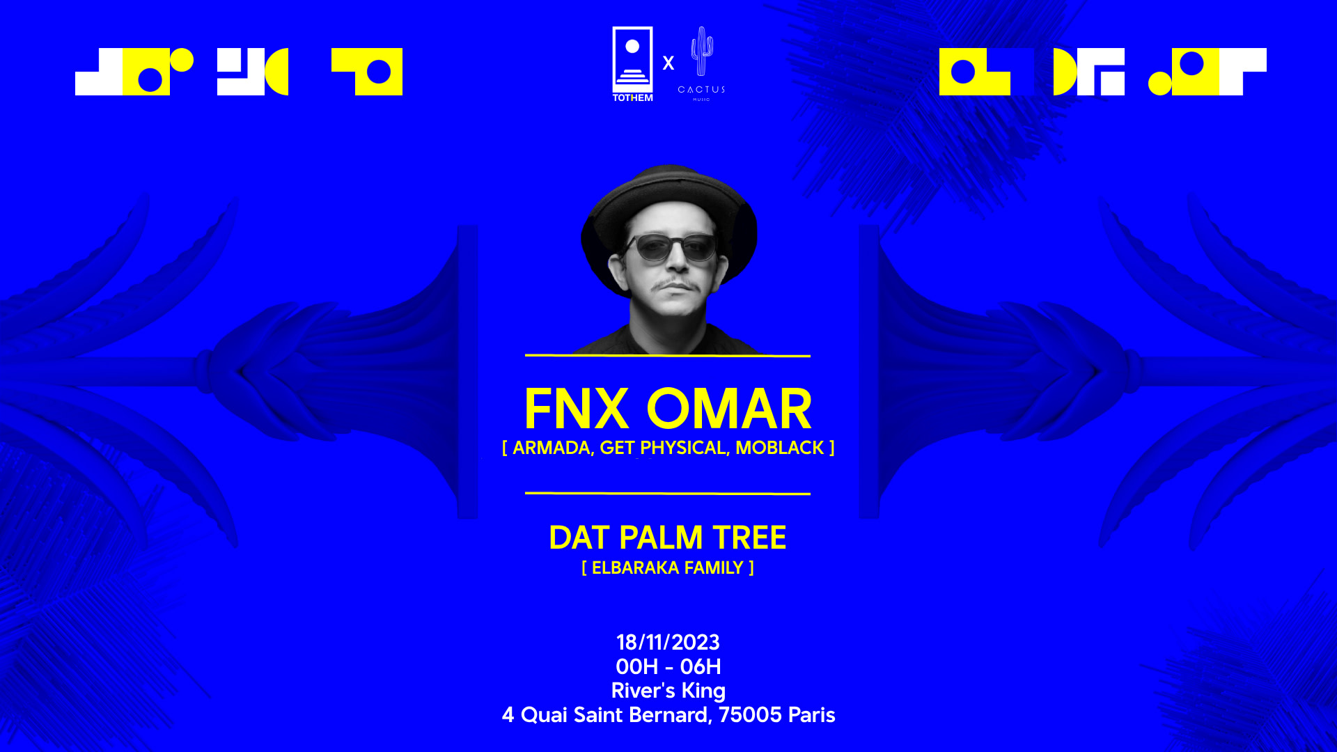 Tothem X Cactus Invite : Fnx Omar & Datpalmtree Cover