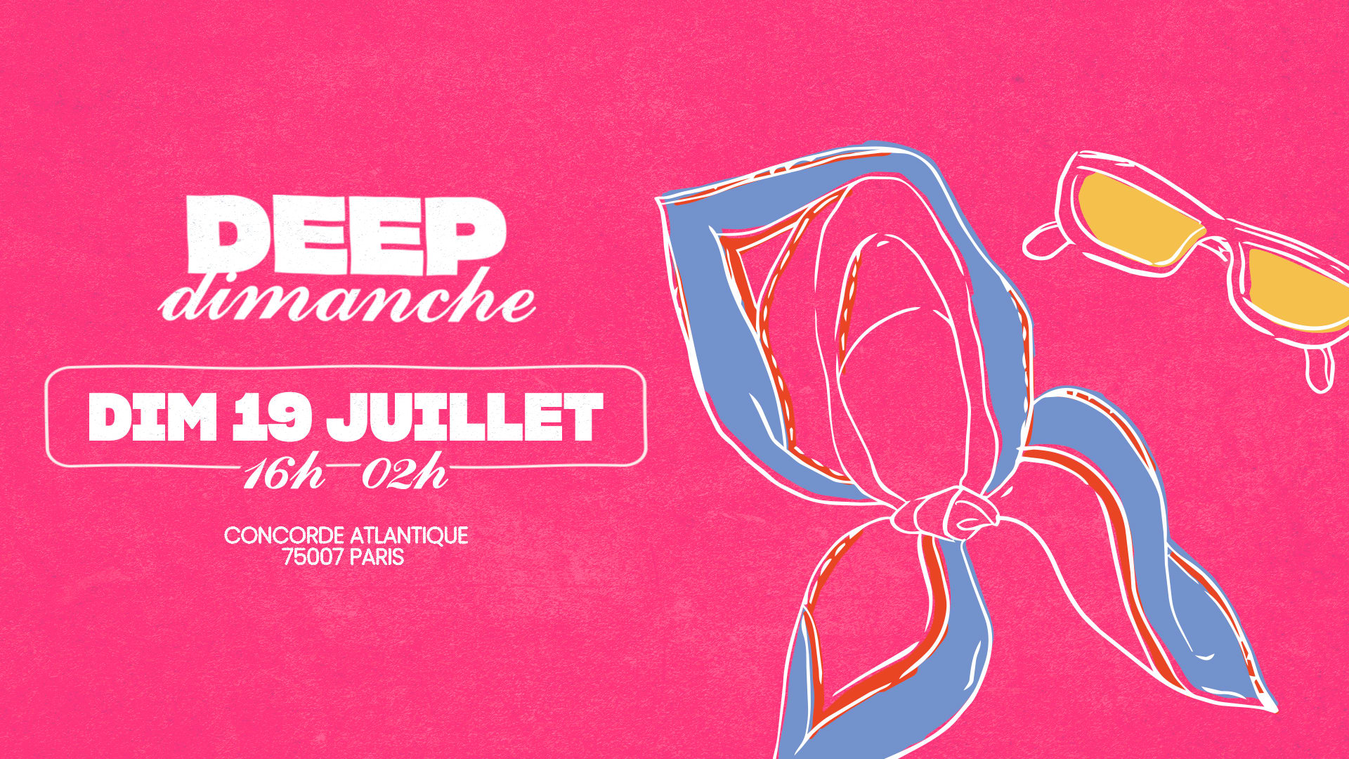Deep Dimanche | 19 Juillet @Concorde Atlantique Cover