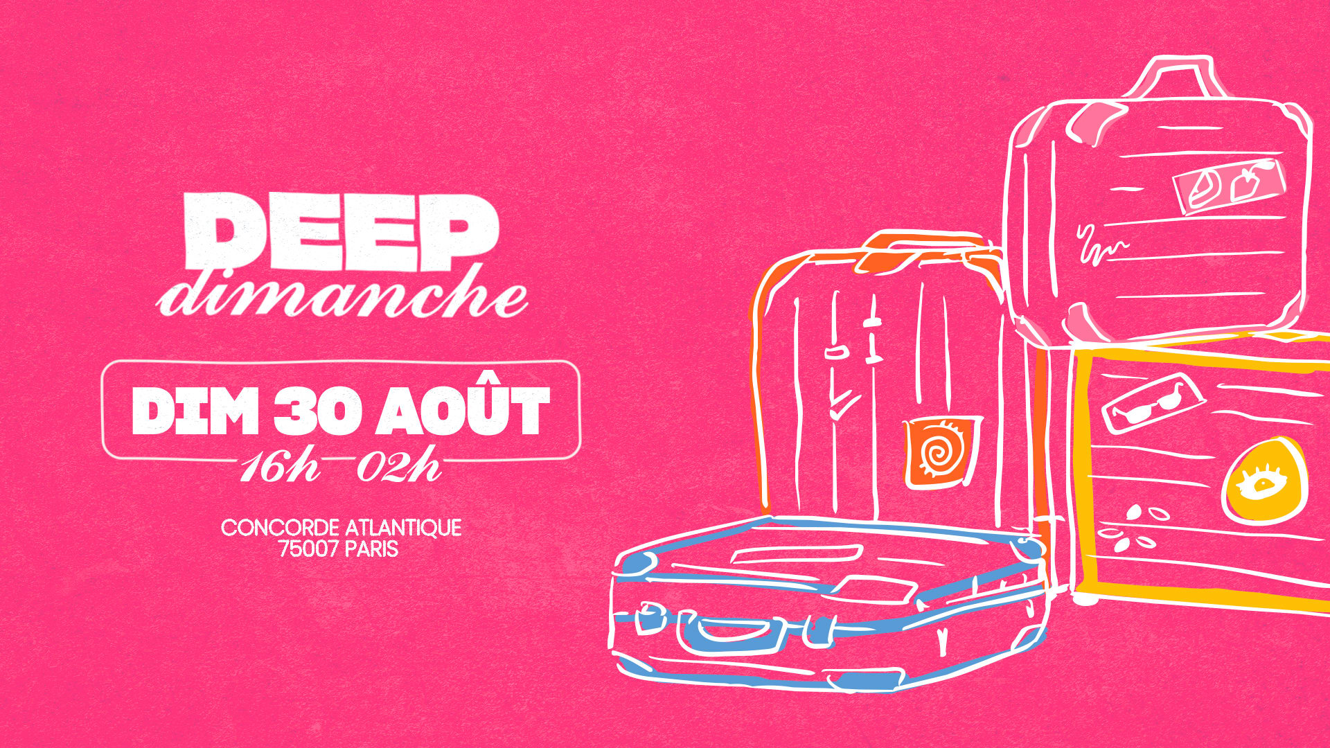Deep Dimanche | 30 Août @Concorde Atlantique Cover