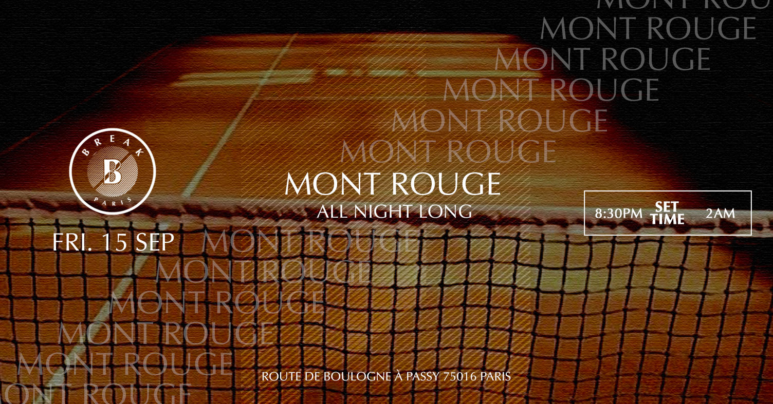 Break : Mont Rouge (All Night Long) Cover
