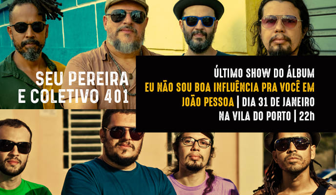 Seu Pereira E Coletivo 401 // Ultimo Show Do Boa Influência Cover