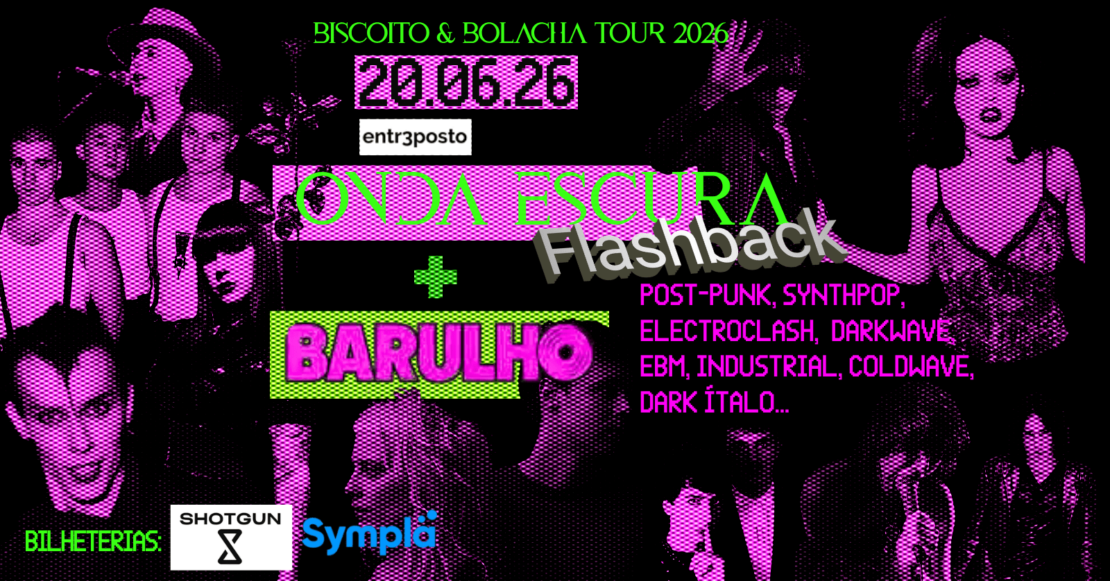 Onda Escura Flashback + Barulho | 20 Jun | @Entr3postos (Sp) Cover