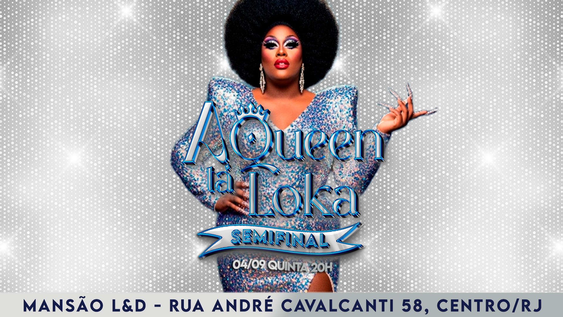 A Queen Tá Loka 04/09 Semifinal Cover