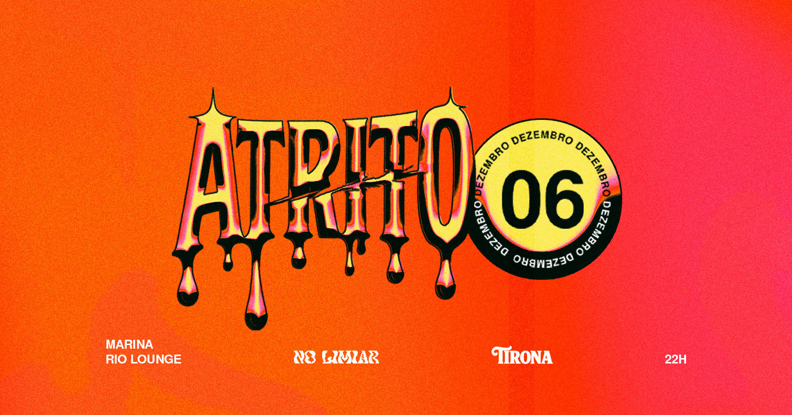 Atrito Estreia | 6 Dez | Marina Rio Lounge Cover