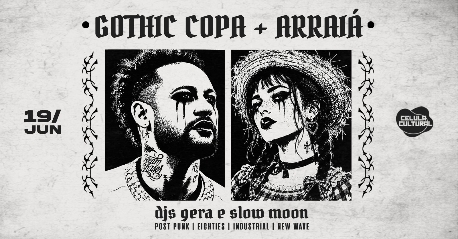 19/06 (Sex) Copa Gothic + Arraiá Cover
